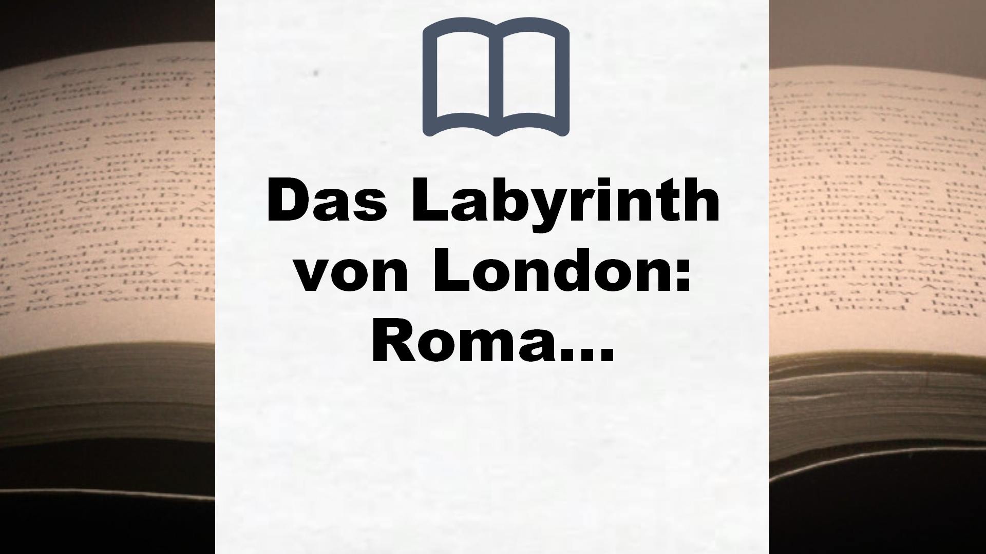 Das Labyrinth von London: Roman (Alex Verus, Band 1) – Buchrezension
