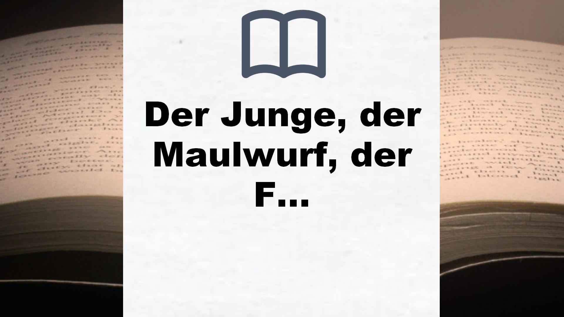 Der Junge, der Maulwurf, der Fuchs und das Pferd – Buchrezension