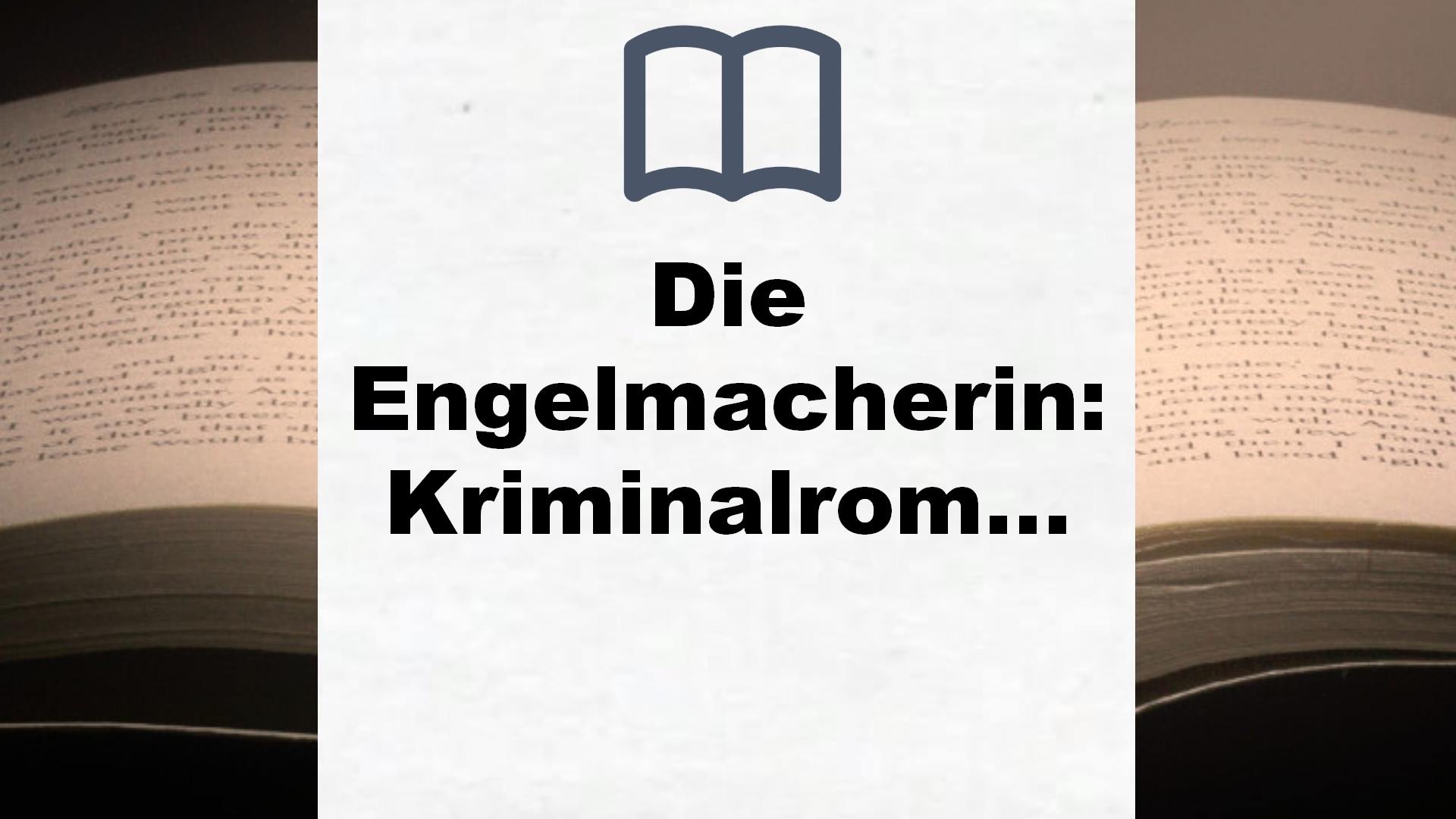 Die Engelmacherin: Kriminalroman (Ein Falck-Hedström-Krimi, Band 8) – Buchrezension