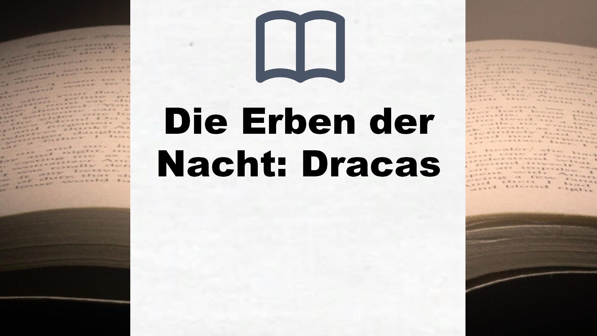 Die Erben der Nacht: Dracas – Buchrezension