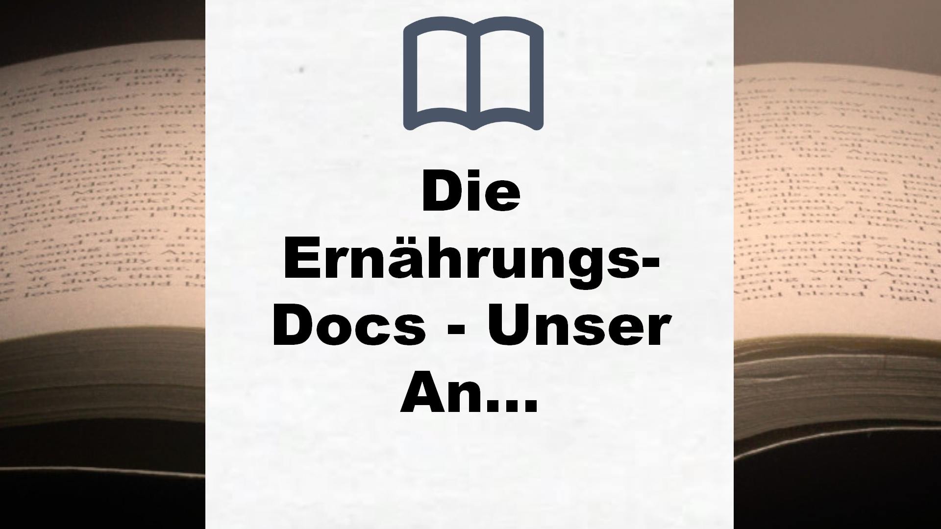 Die Ernährungs-Docs – Unser Anti-Bauchfett-Programm: Gesund und fit mit einer schlanken Körpermitte – Buchrezension