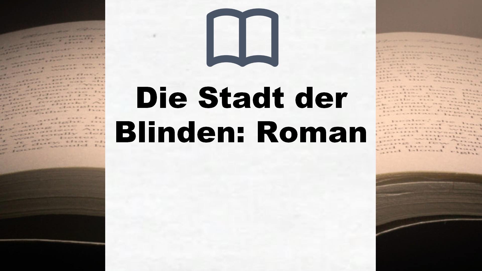 Die Stadt der Blinden: Roman – Buchrezension