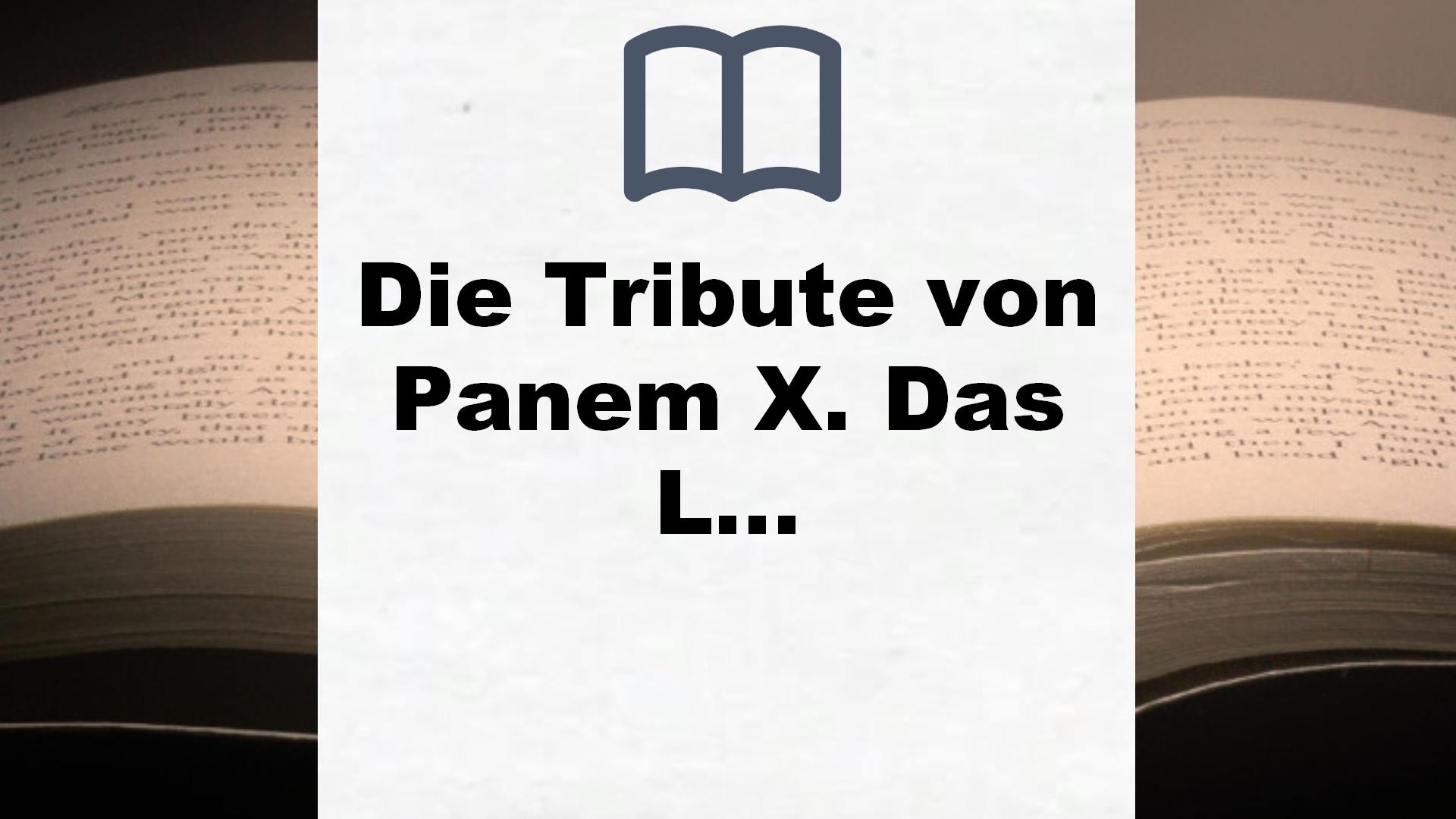 Die Tribute von Panem X. Das Lied von Vogel und Schlange: Das Prequel zur Weltbestseller-Reihe „Die Tribute von Panem“ – Buchrezension