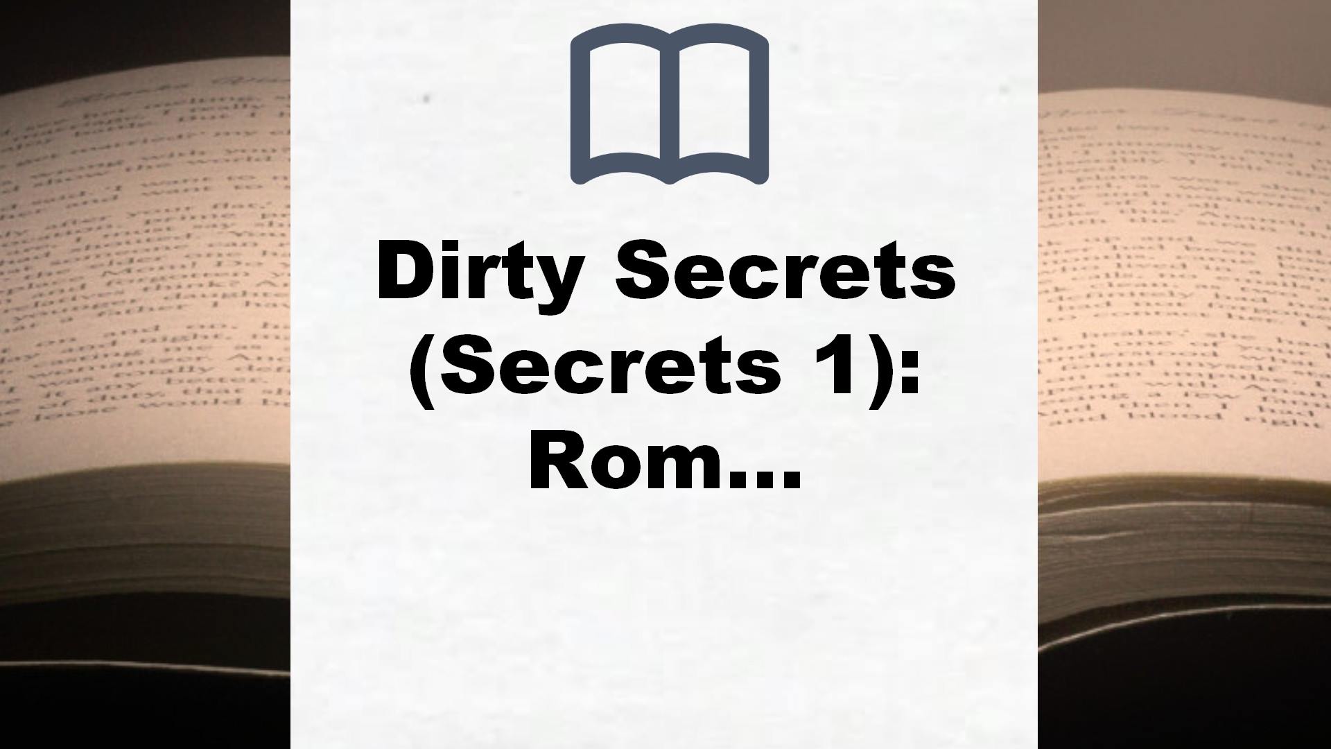 Dirty Secrets (Secrets 1): Roman – Buchrezension