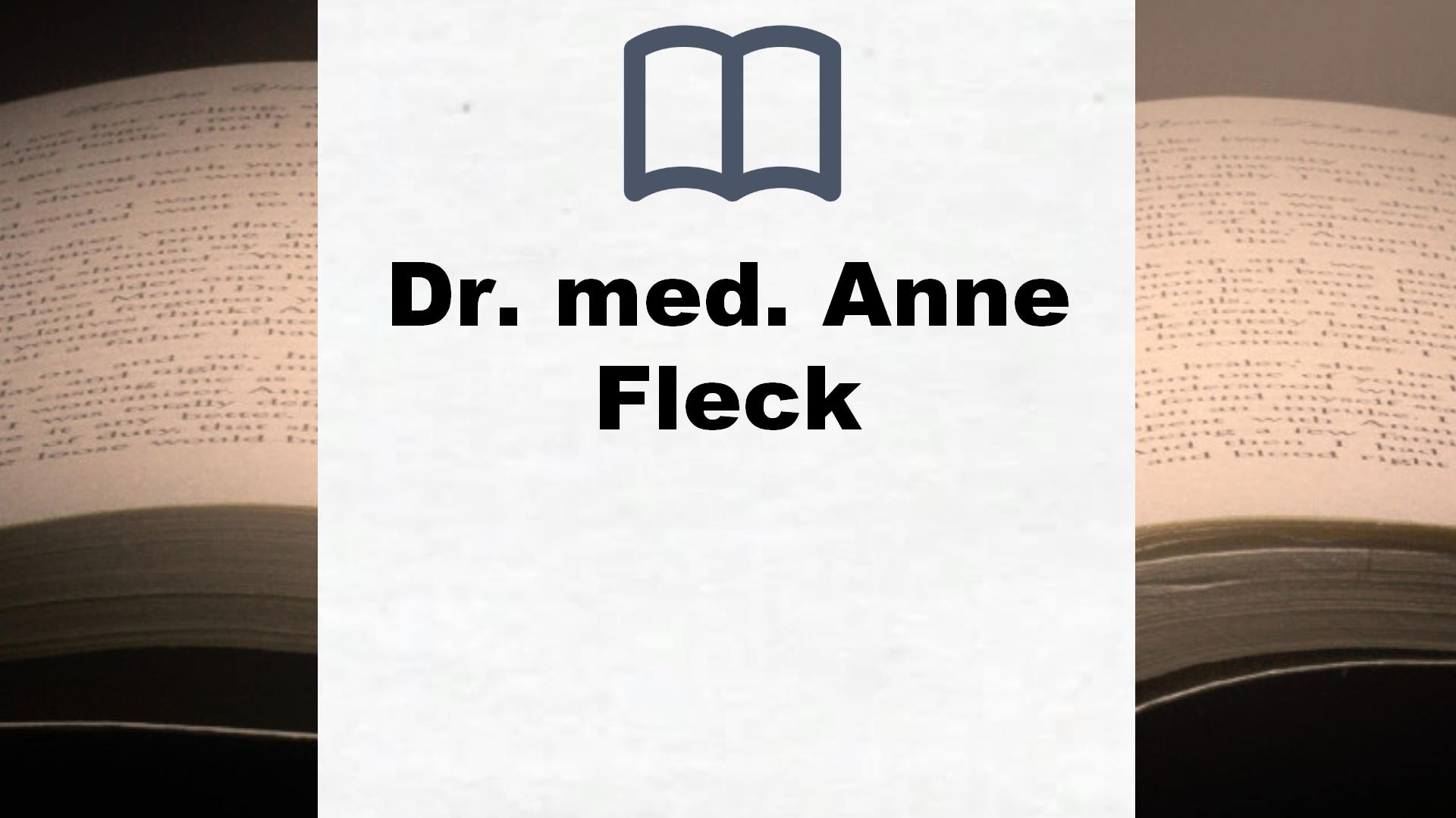 Dr. med. Anne Fleck Bücher