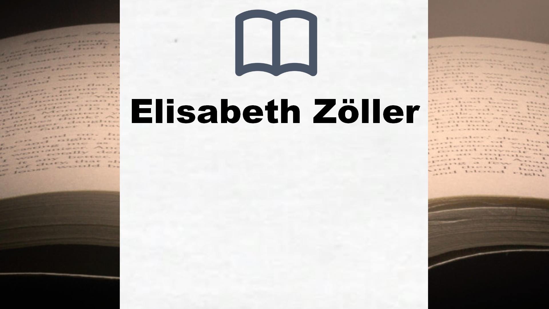 Elisabeth Zöller Bücher