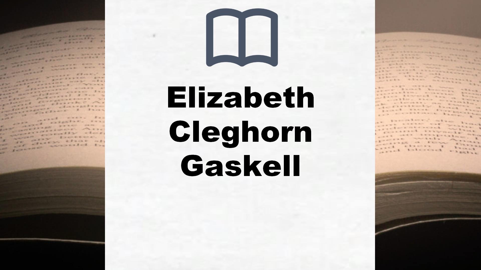 Elizabeth Cleghorn Gaskell Bücher