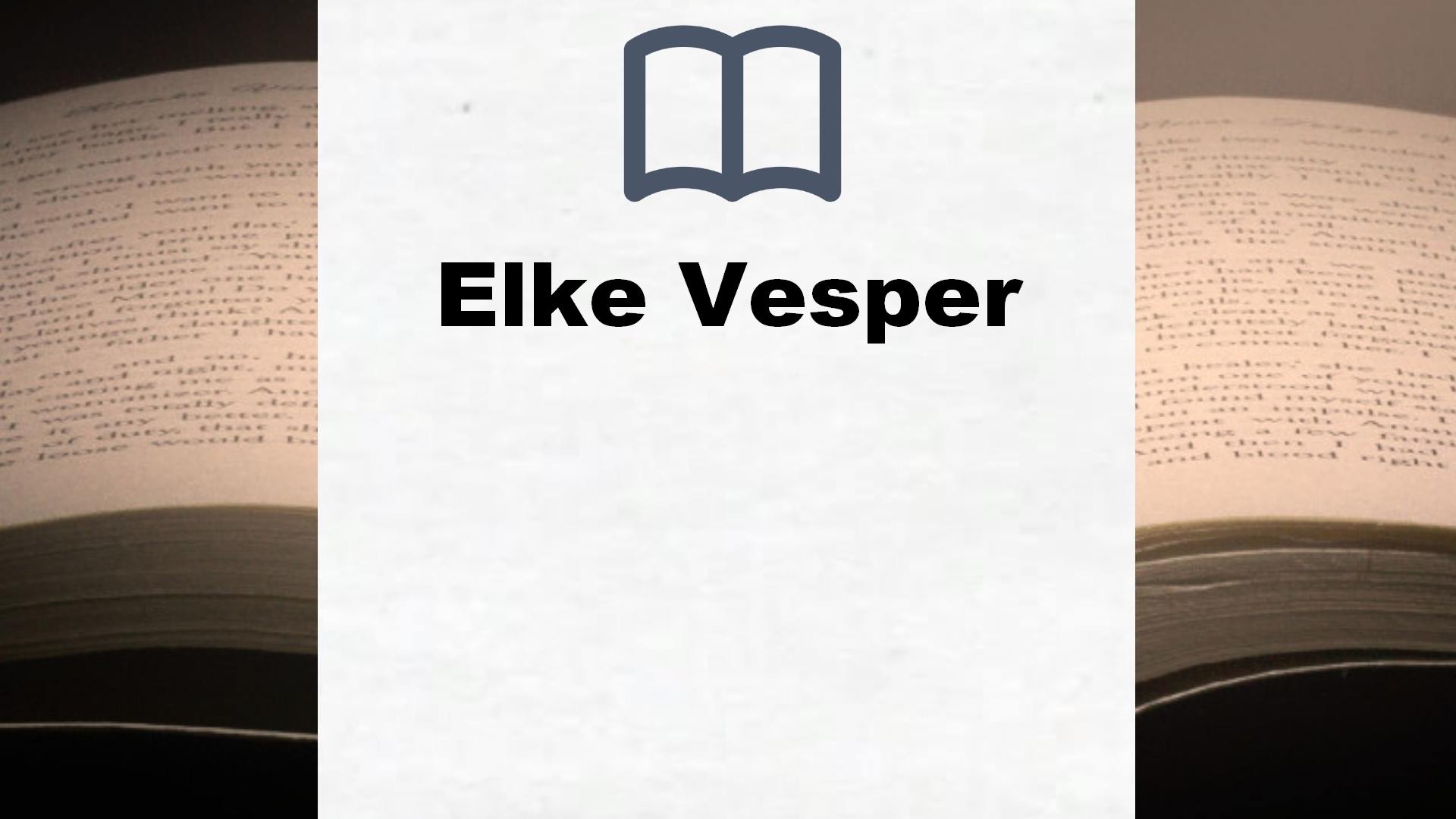 Elke Vesper Bücher