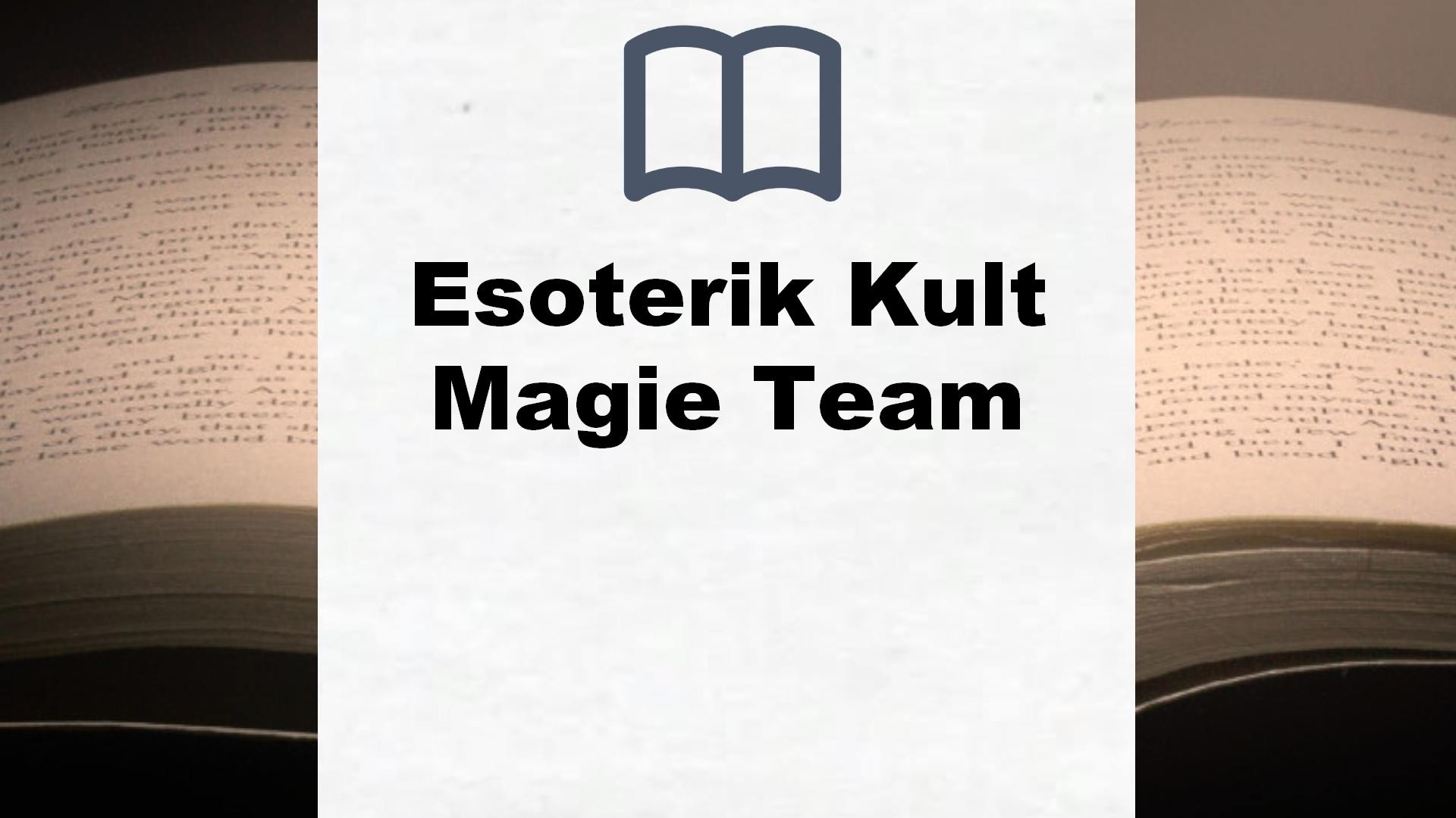 Esoterik Kult Magie Team Bücher