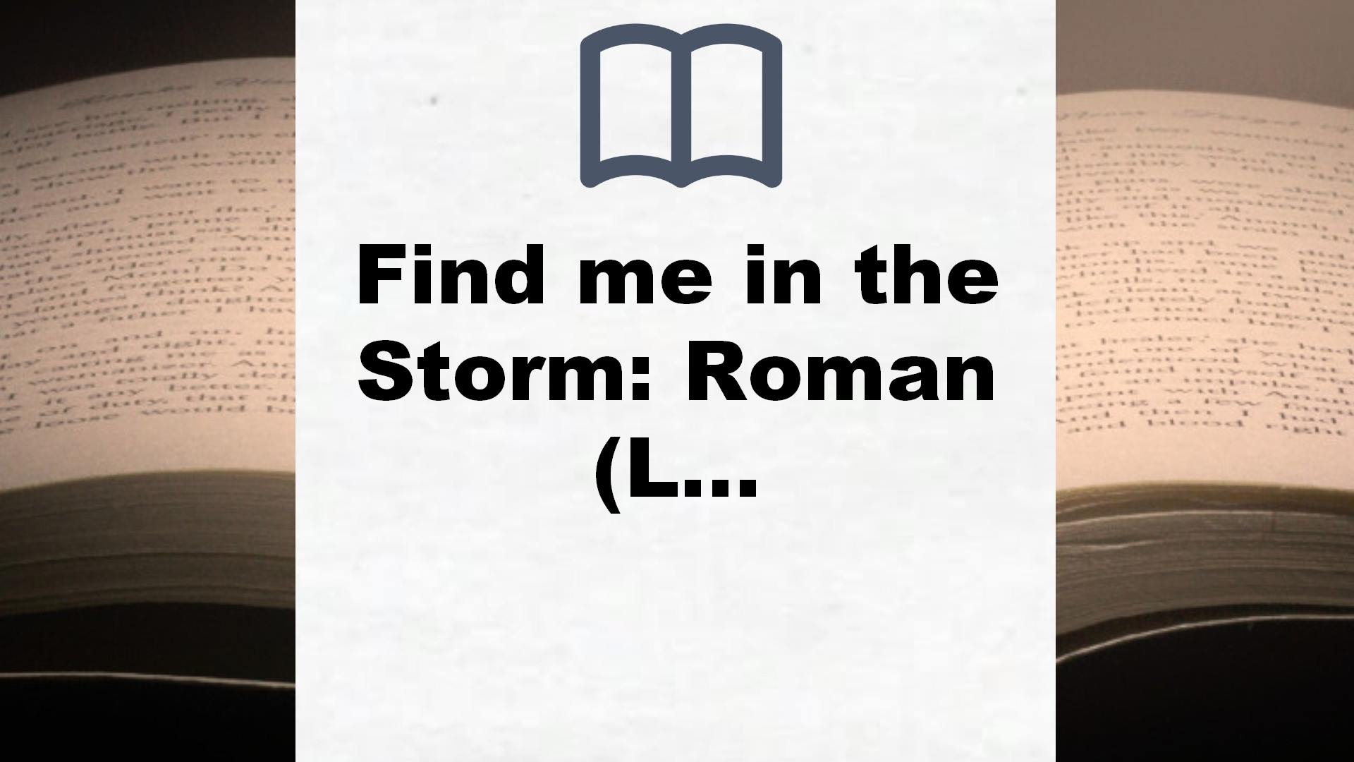 Find me in the Storm: Roman (Leuchtturm-Trilogie, Band 3) – Buchrezension