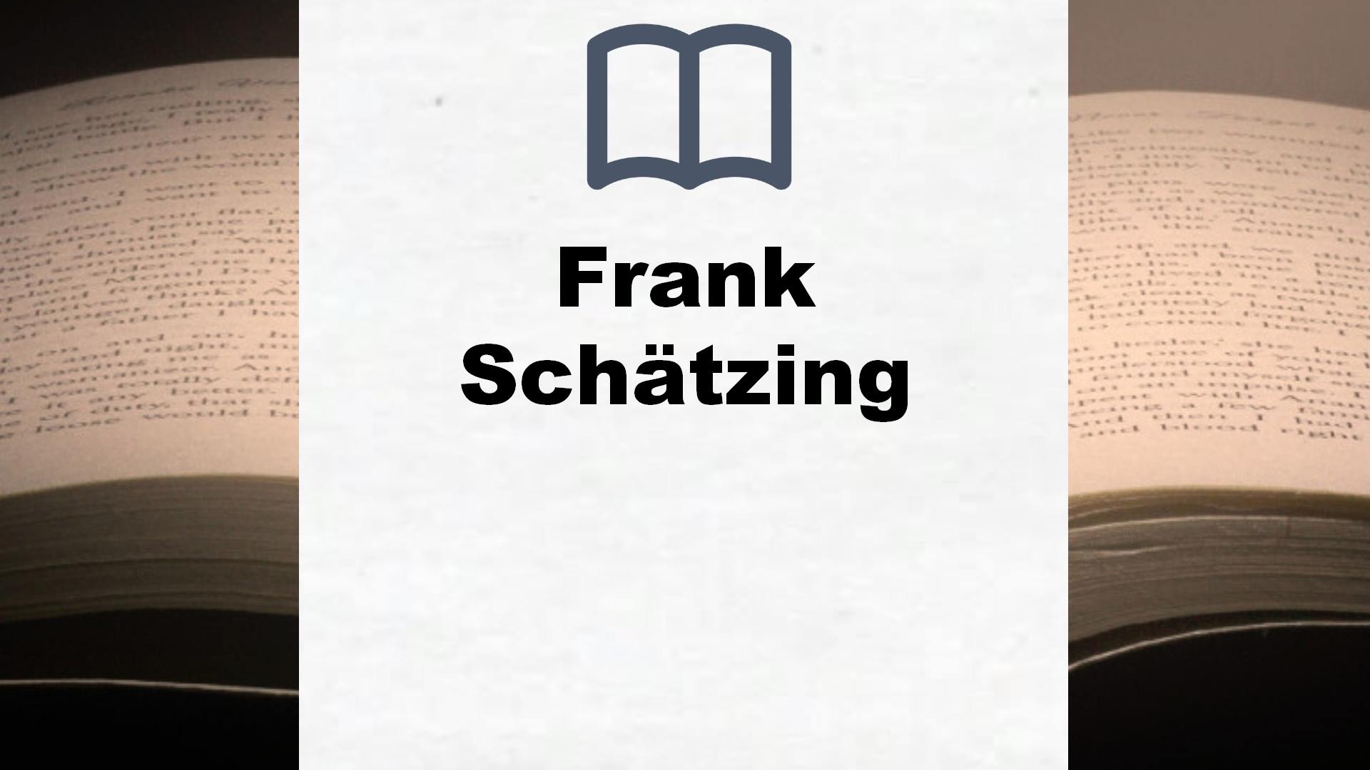 Frank Schätzing Bücher