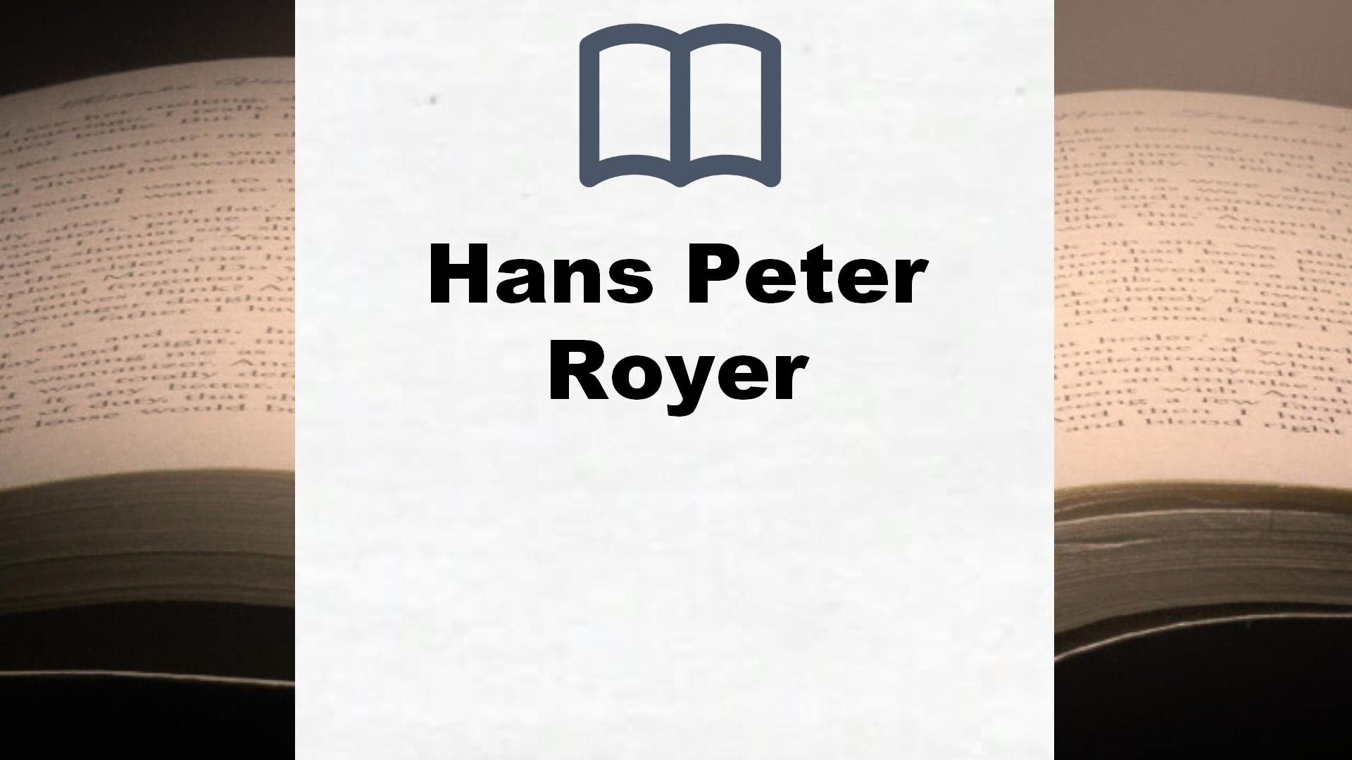 Hans Peter Royer Bücher