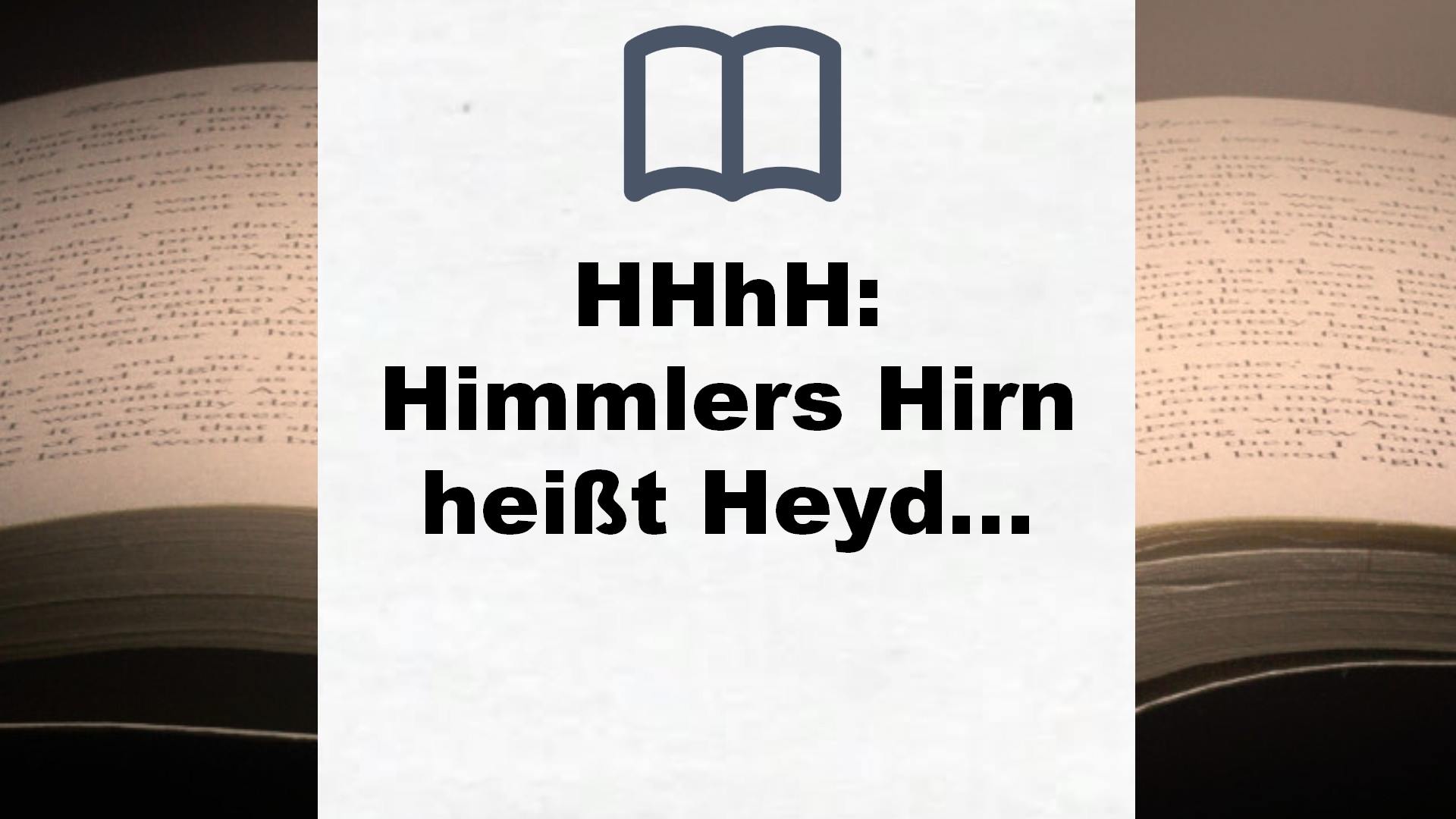 HHhH: Himmlers Hirn heißt Heydrich – Buchrezension