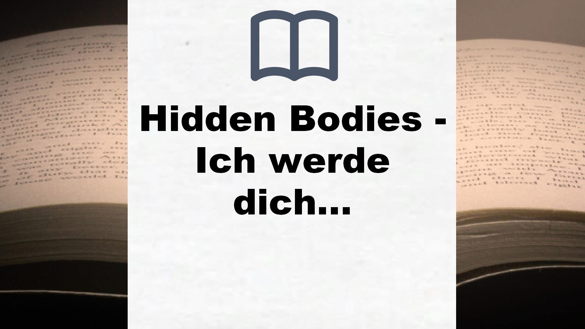 Hidden Bodies – Ich werde dich finden: Band 2 zur NETFLIX-Serie (Joe Goldberg, Band 2) – Buchrezension