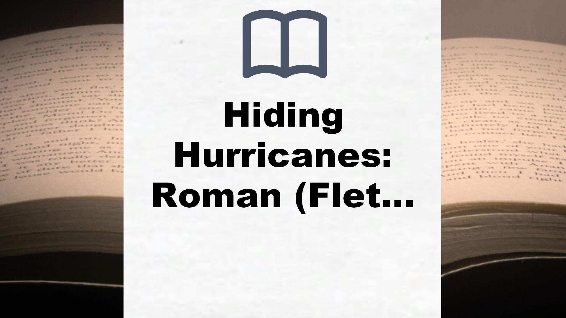 Hiding Hurricanes: Roman (Fletcher University, Band 3) – Buchrezension