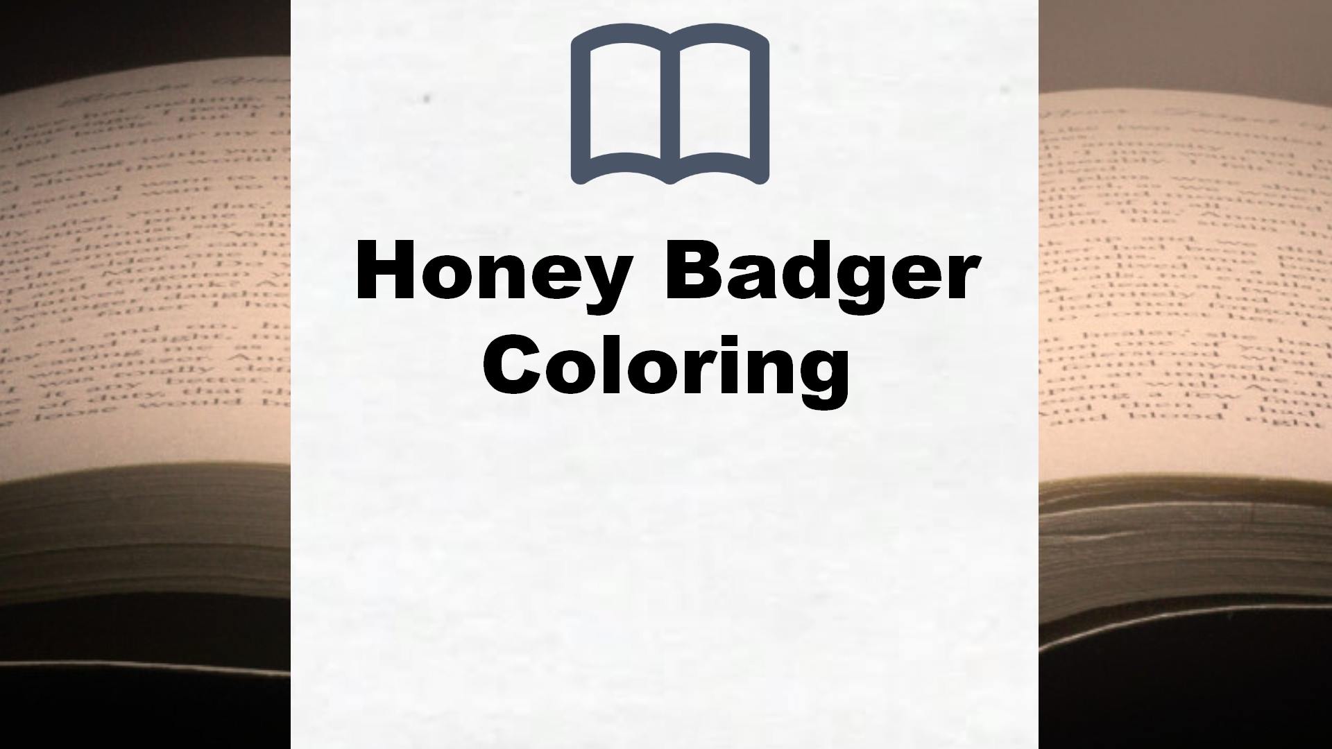 Honey Badger Coloring Bücher