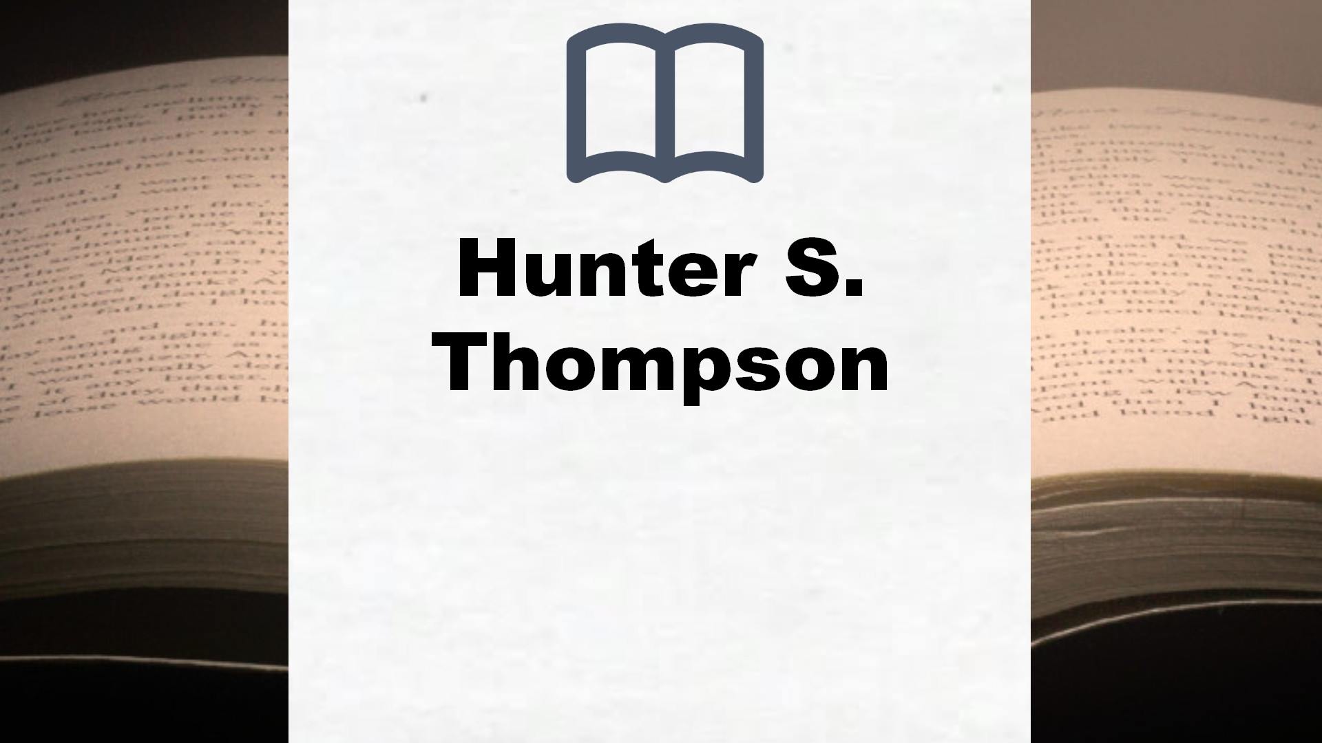 Hunter S. Thompson Bücher