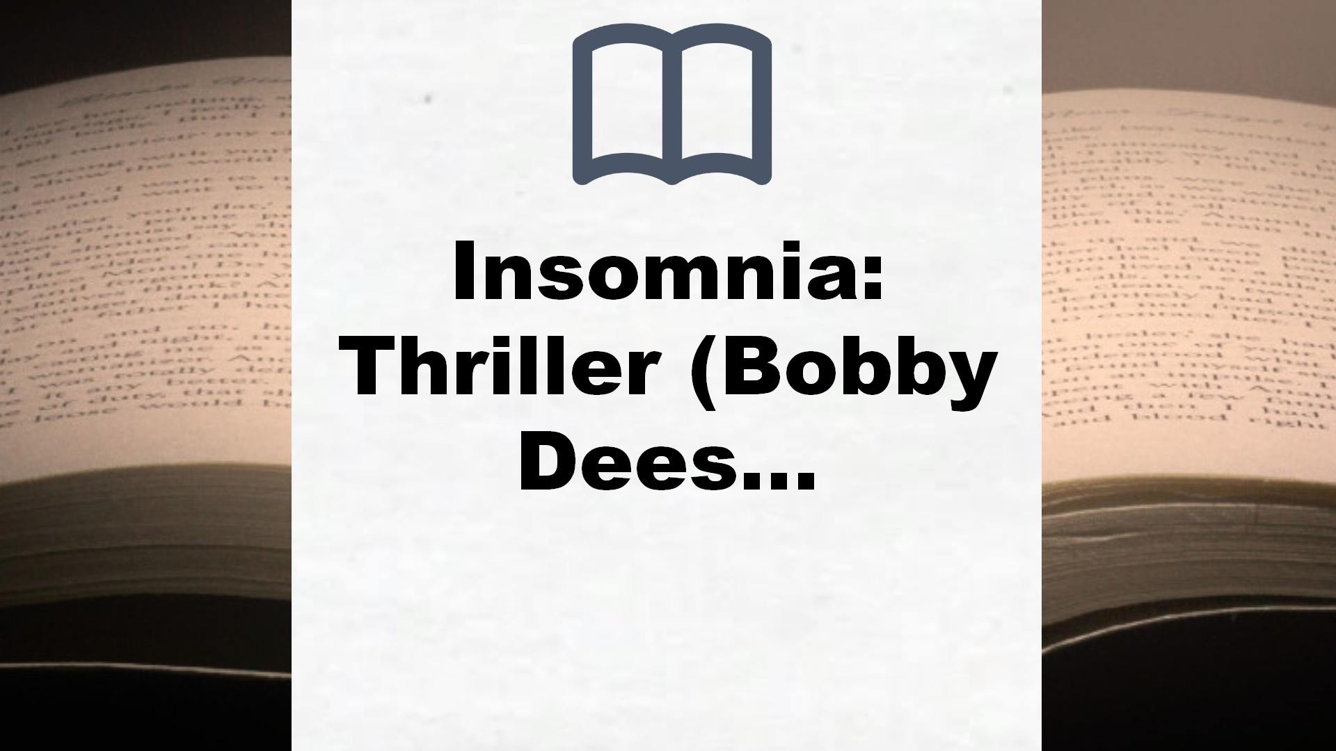 Insomnia: Thriller (Bobby Dees ermittelt, Band 2) – Buchrezension