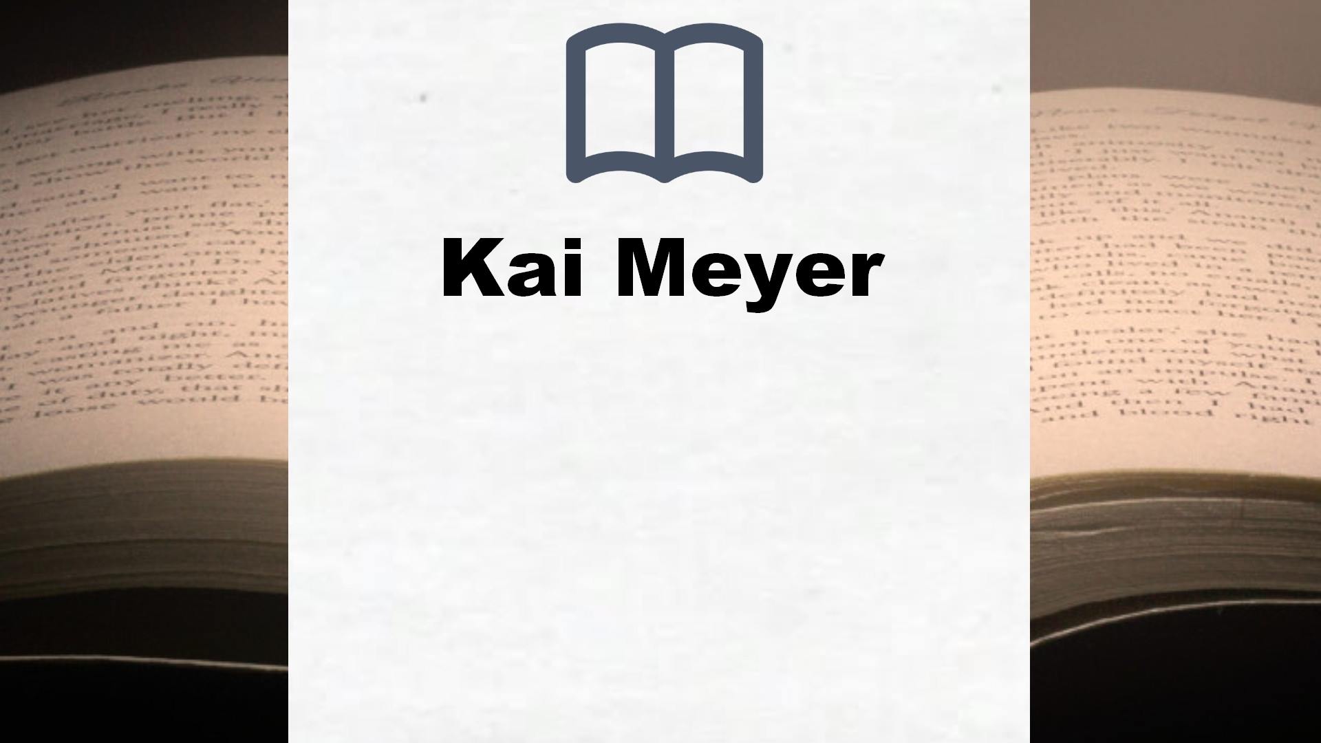 Kai Meyer Bücher