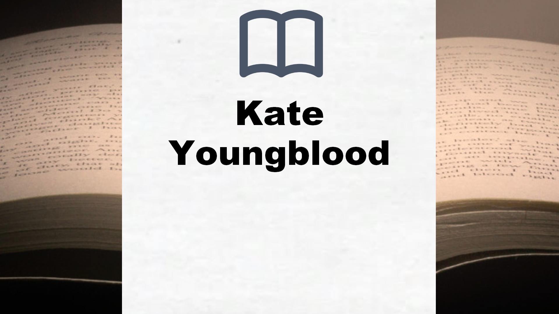 Kate Youngblood Bücher