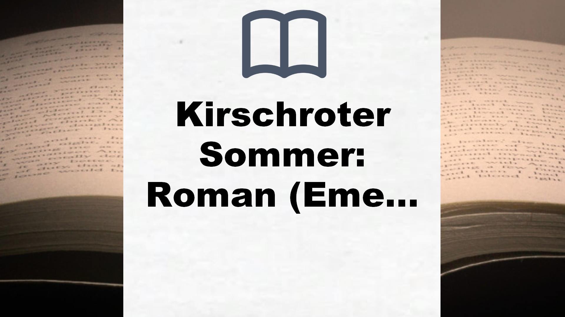 Kirschroter Sommer: Roman (Emely & Elyas-Reihe, Band 1) – Buchrezension