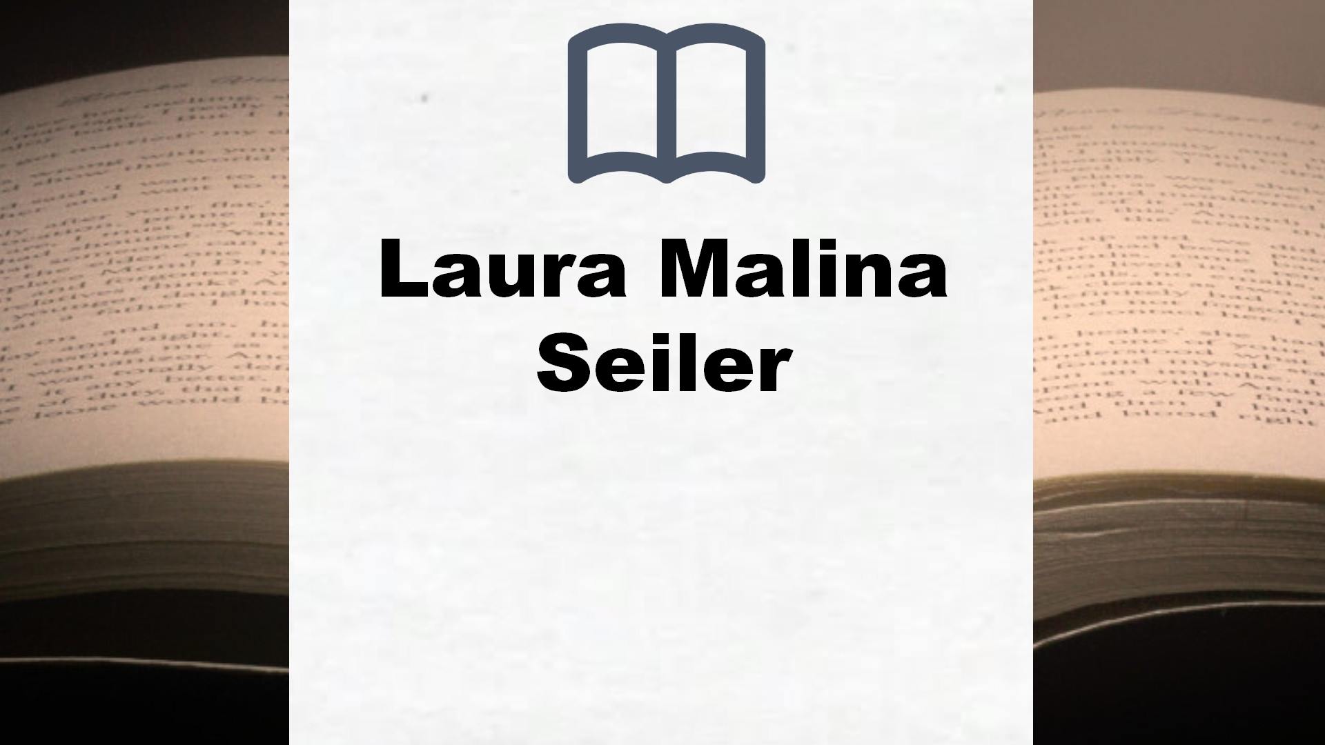 Laura Malina Seiler Bücher