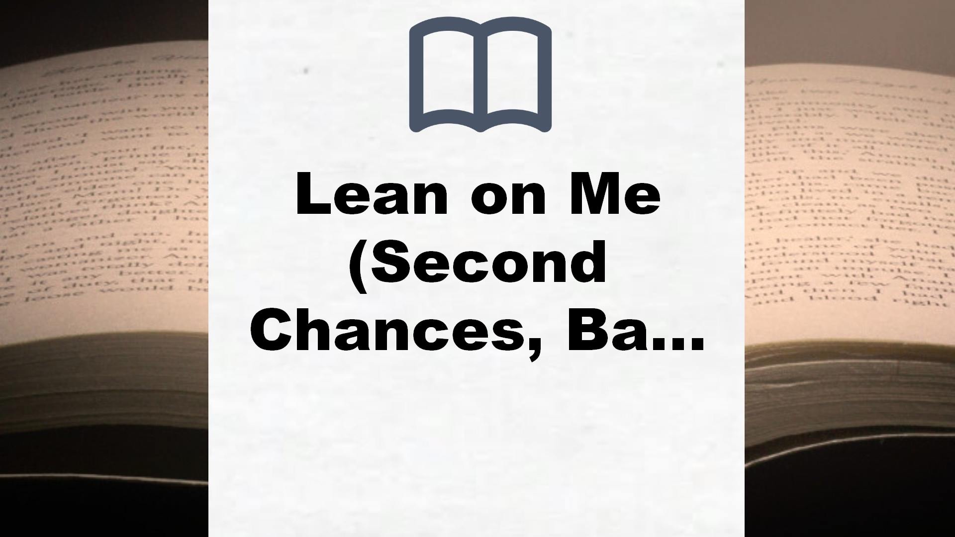 Lean on Me (Second Chances, Band 1) – Buchrezension