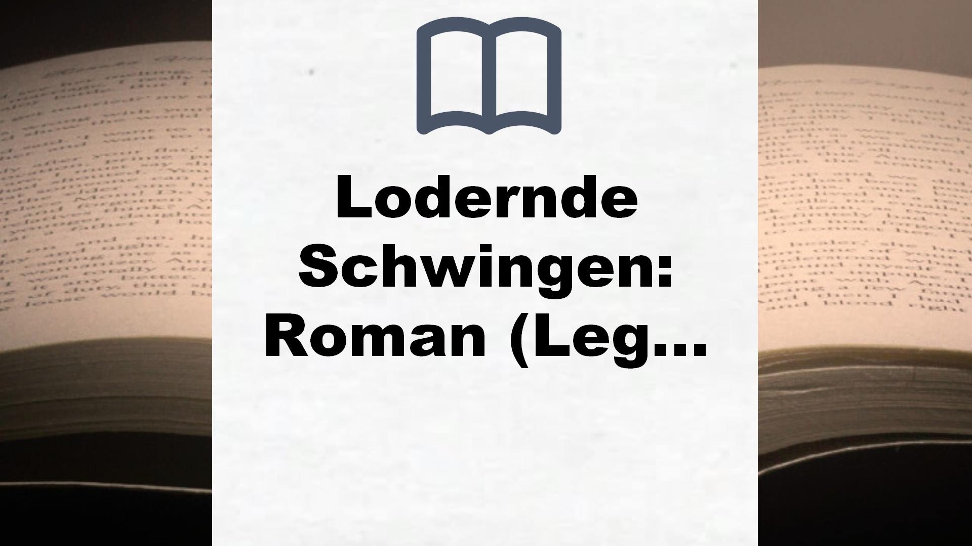 Lodernde Schwingen: Roman (Legenden der Grisha, Band 3) – Buchrezension