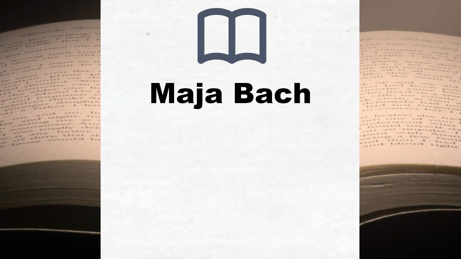 Maja Bach Bücher