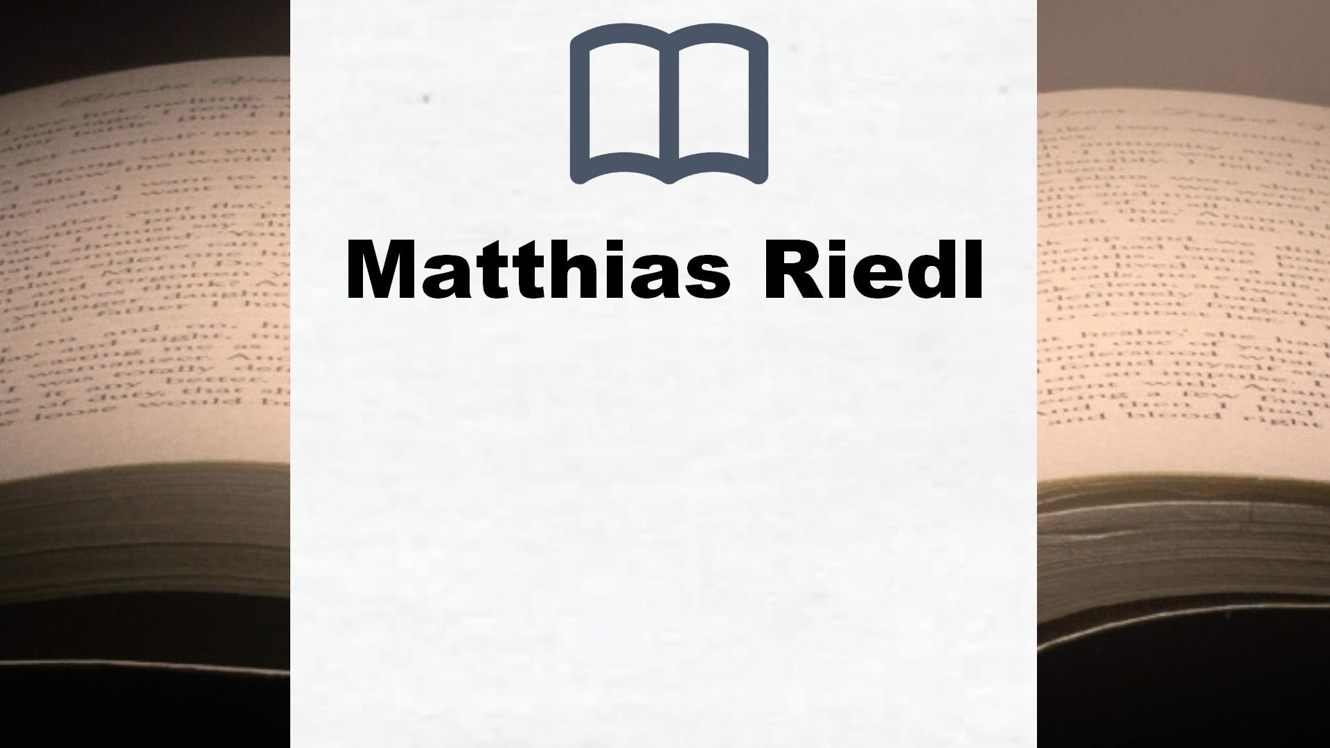 Matthias Riedl Bücher