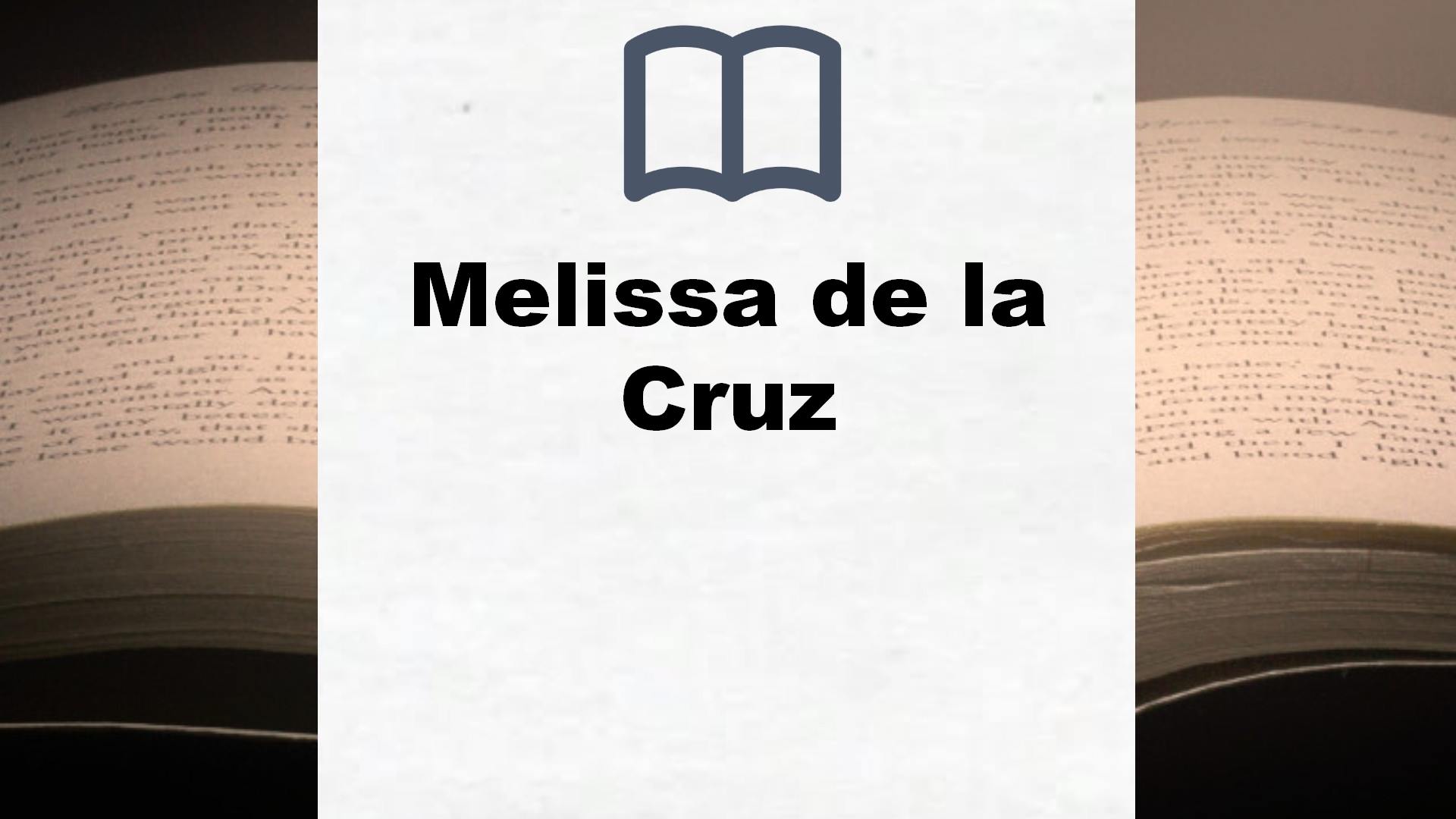 Melissa de la Cruz Bücher