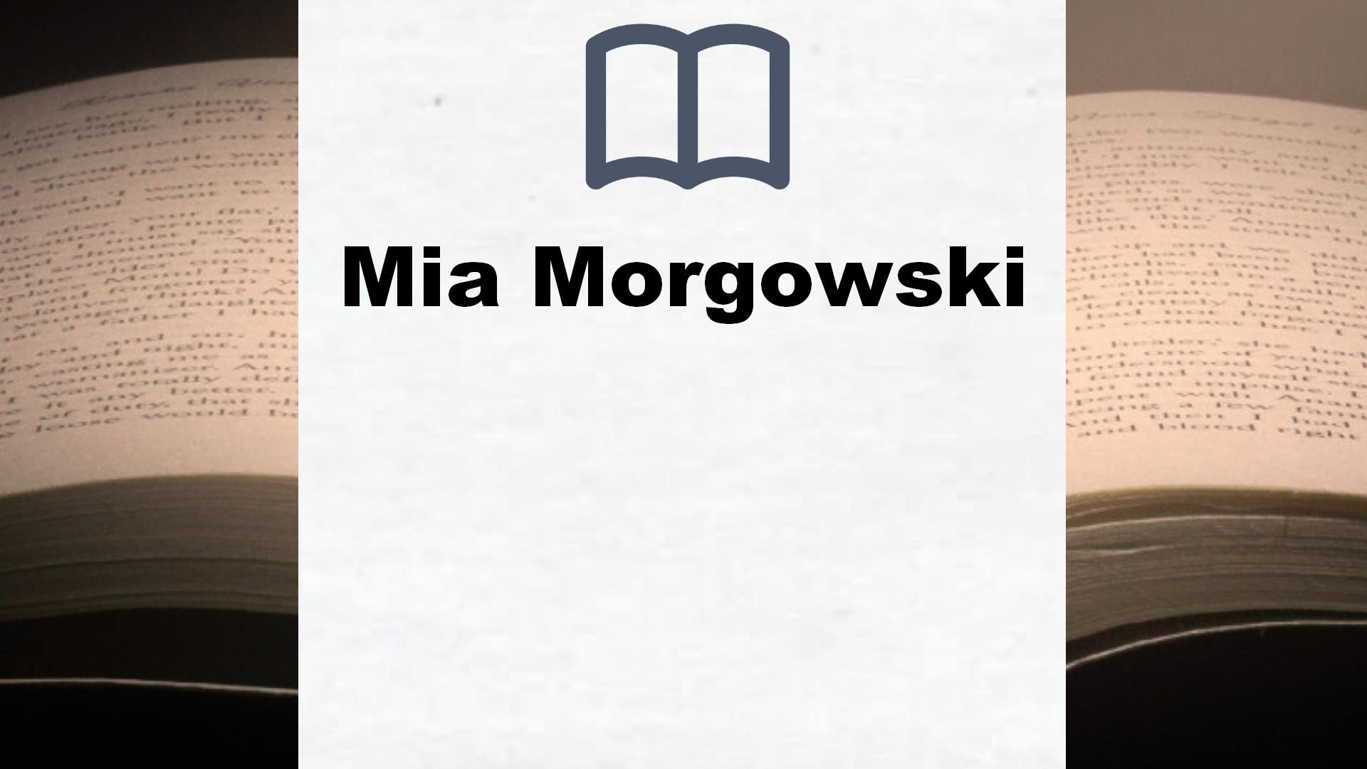 Mia Morgowski Bücher