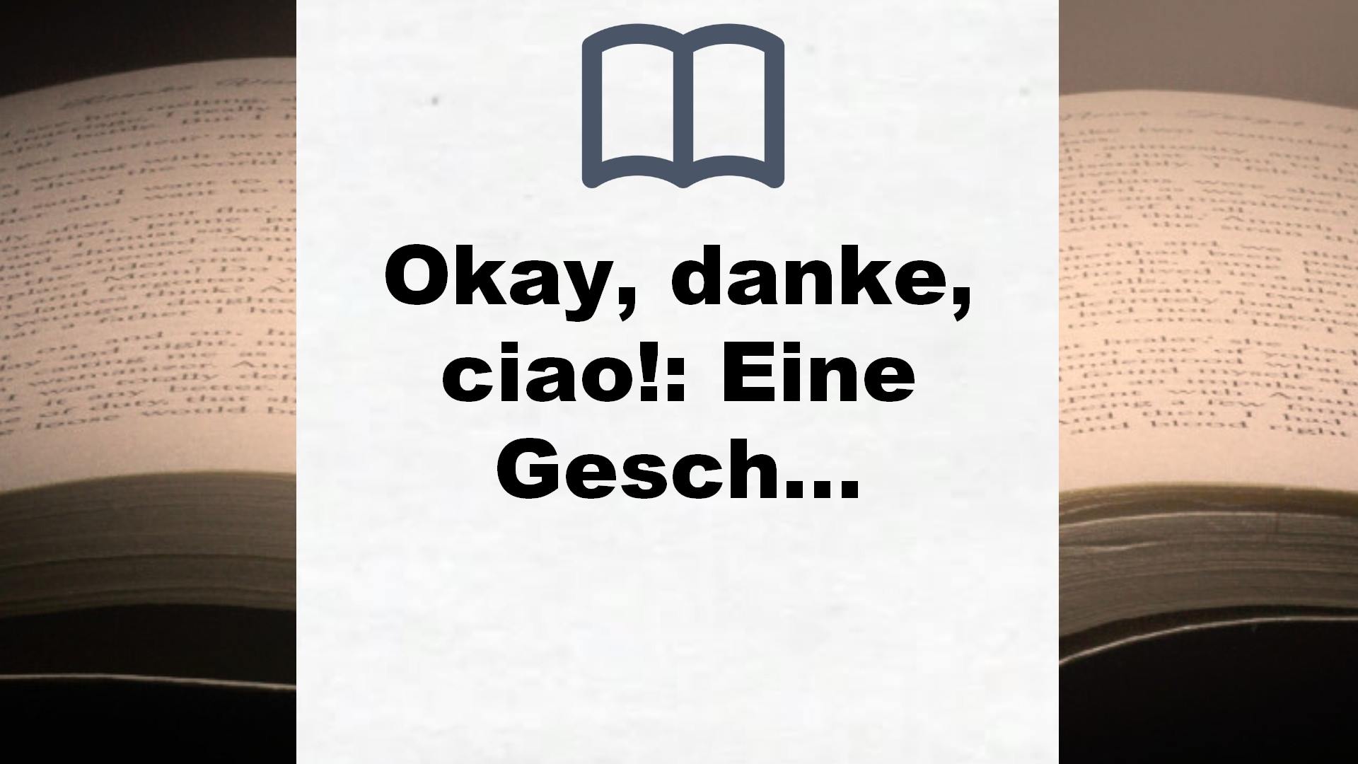 Okay, danke, ciao!: Eine Geschichte über Freundschaft und Obdachlosigkeit – Buchrezension