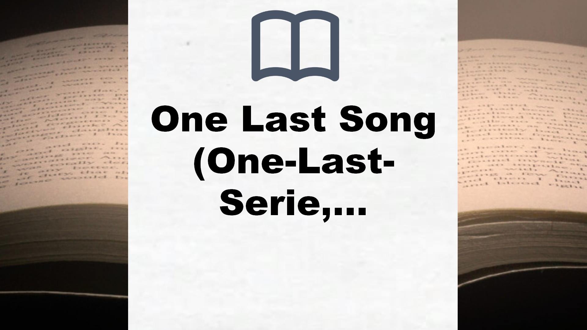 One Last Song (One-Last-Serie, Band 1) – Buchrezension