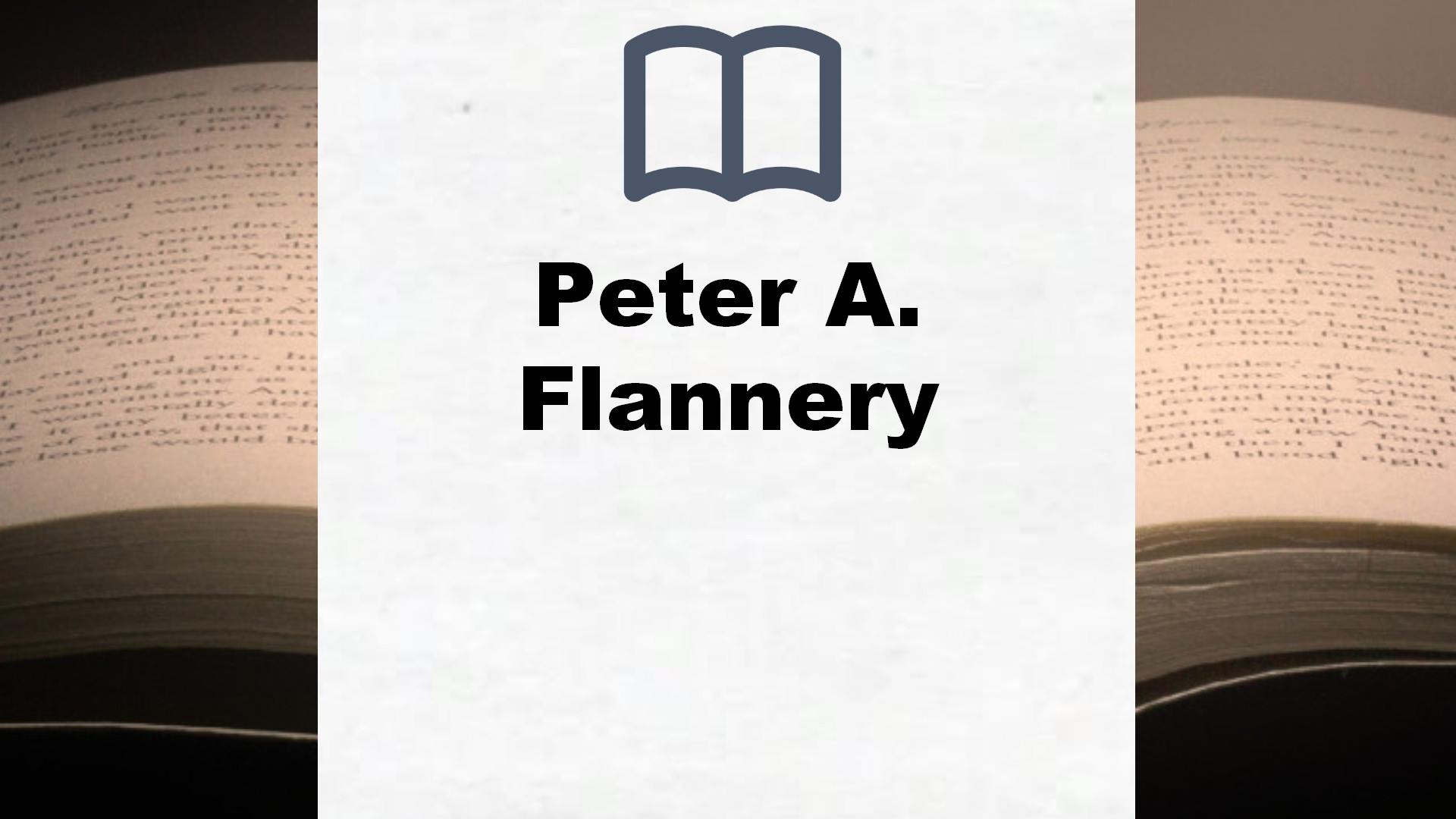 Peter A. Flannery Bücher