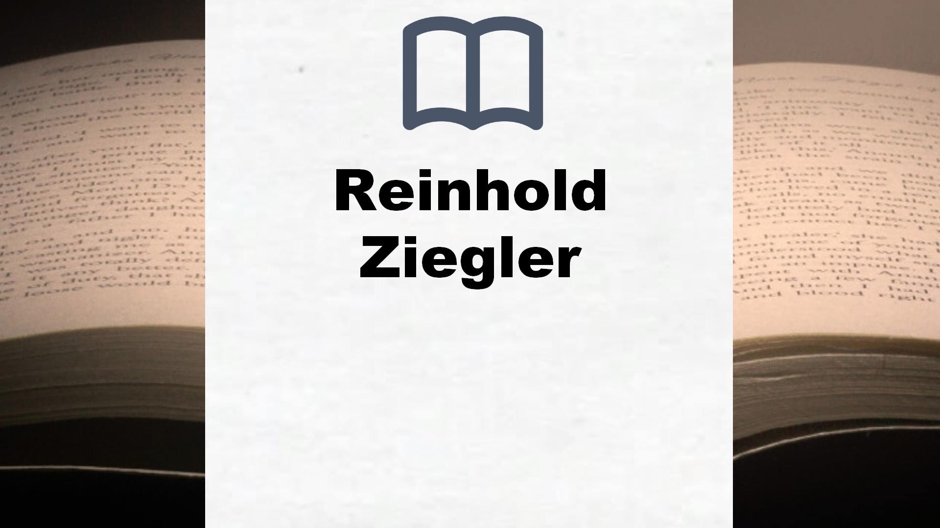 Reinhold Ziegler Bücher