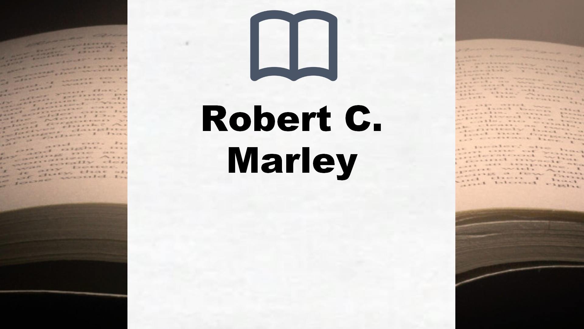 Robert C. Marley Bücher