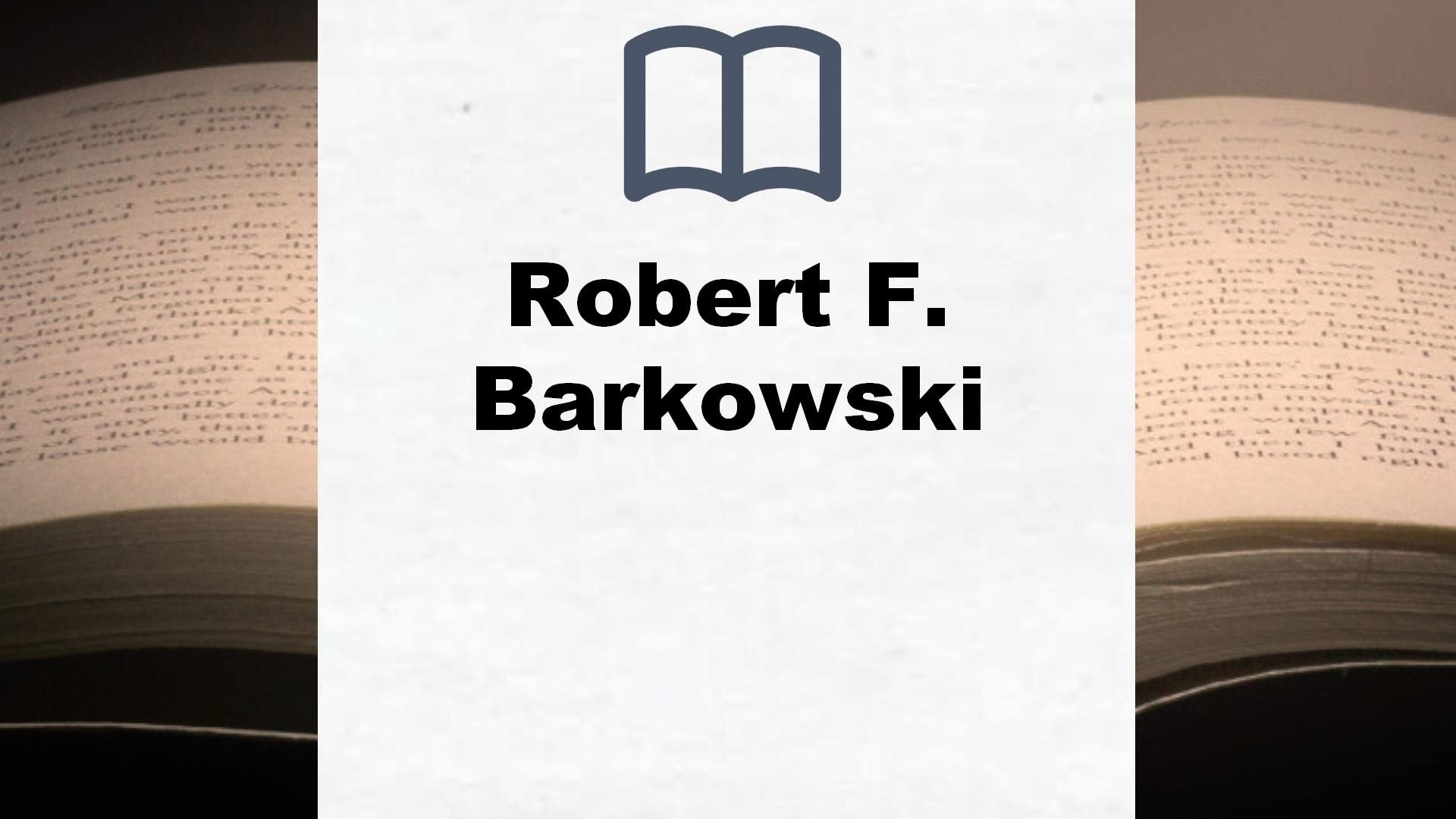 Robert F. Barkowski Bücher