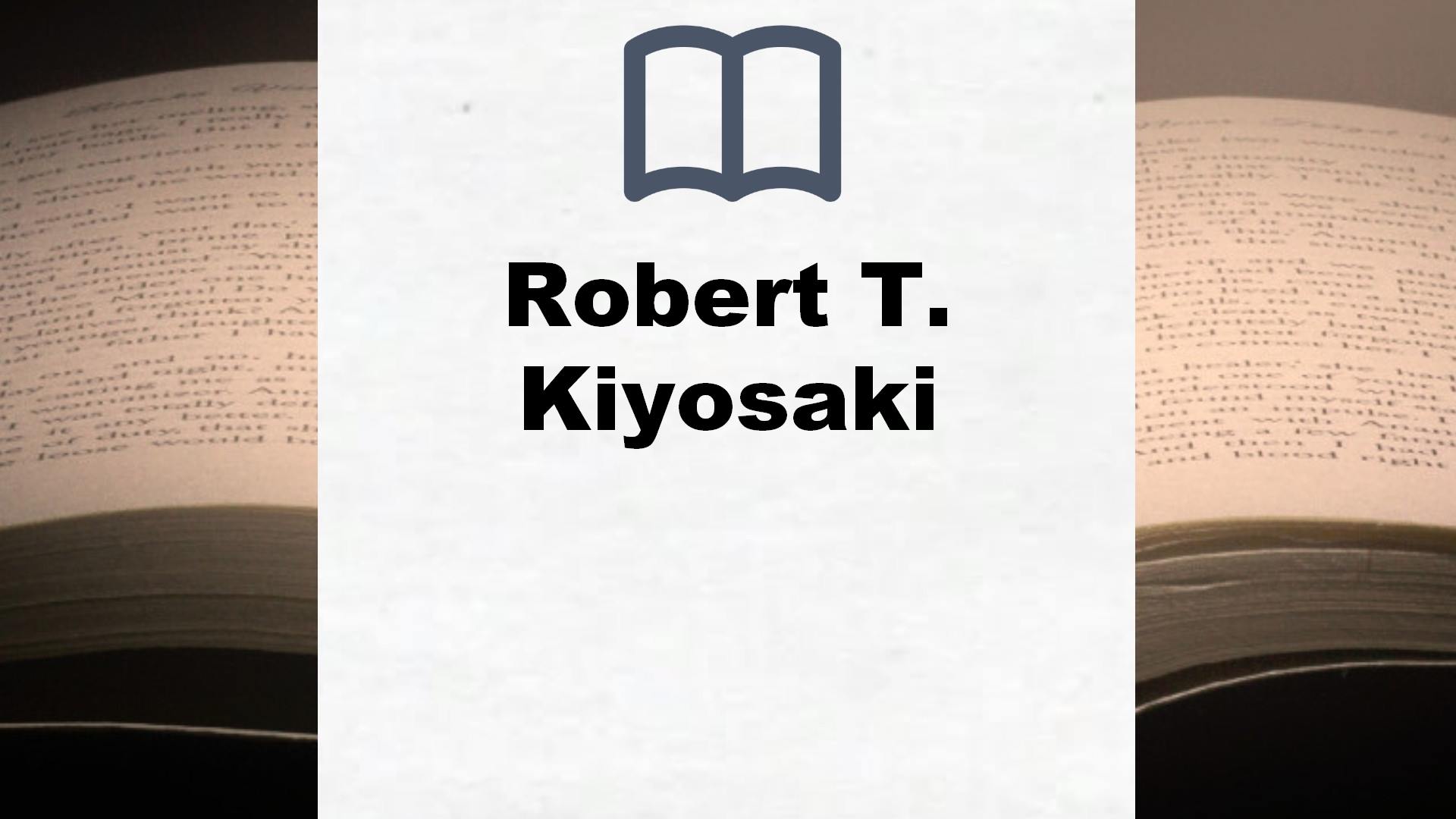 Robert T. Kiyosaki Bücher