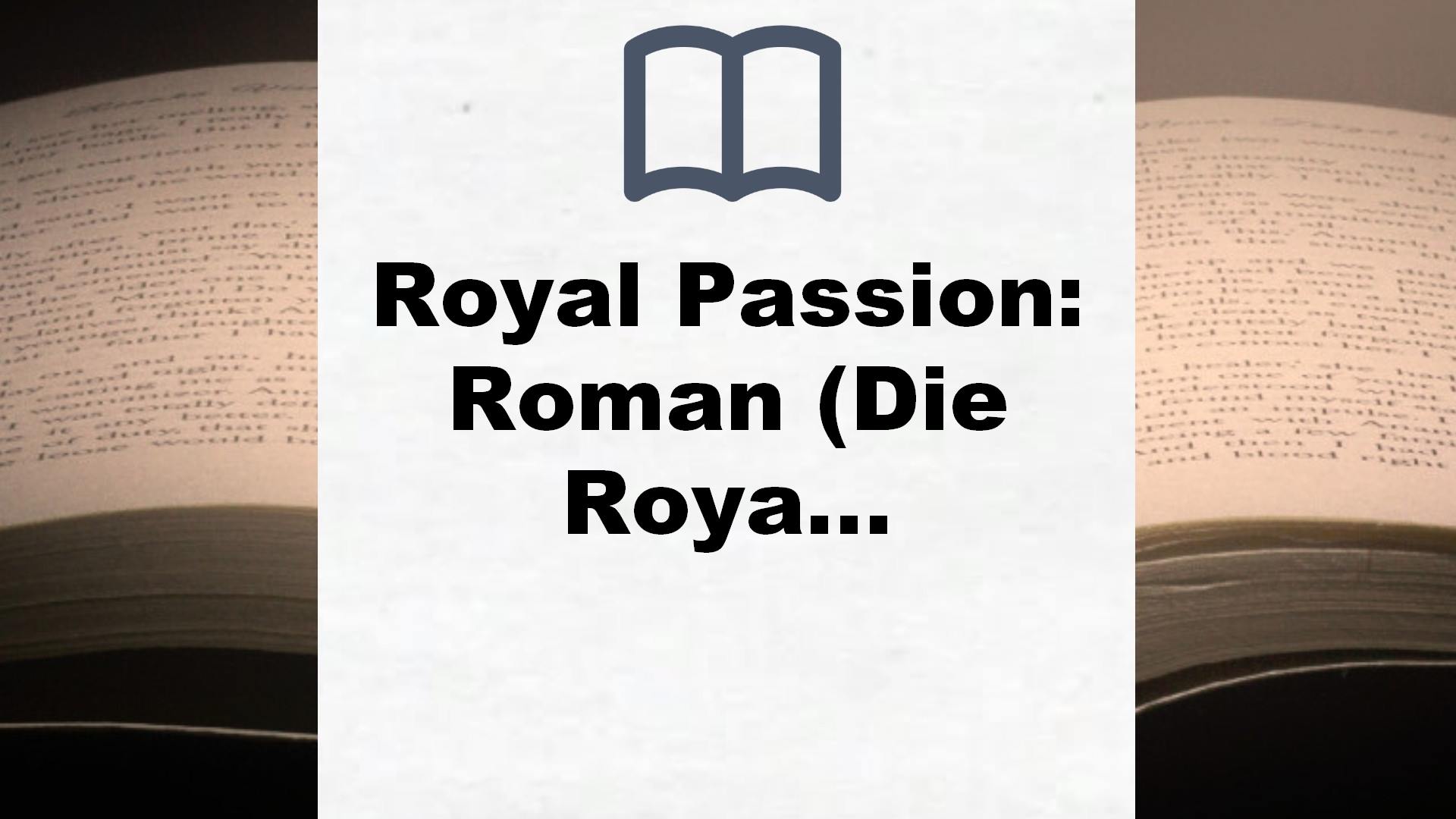 Royal Passion: Roman (Die Royals-Saga, Band 1) – Buchrezension