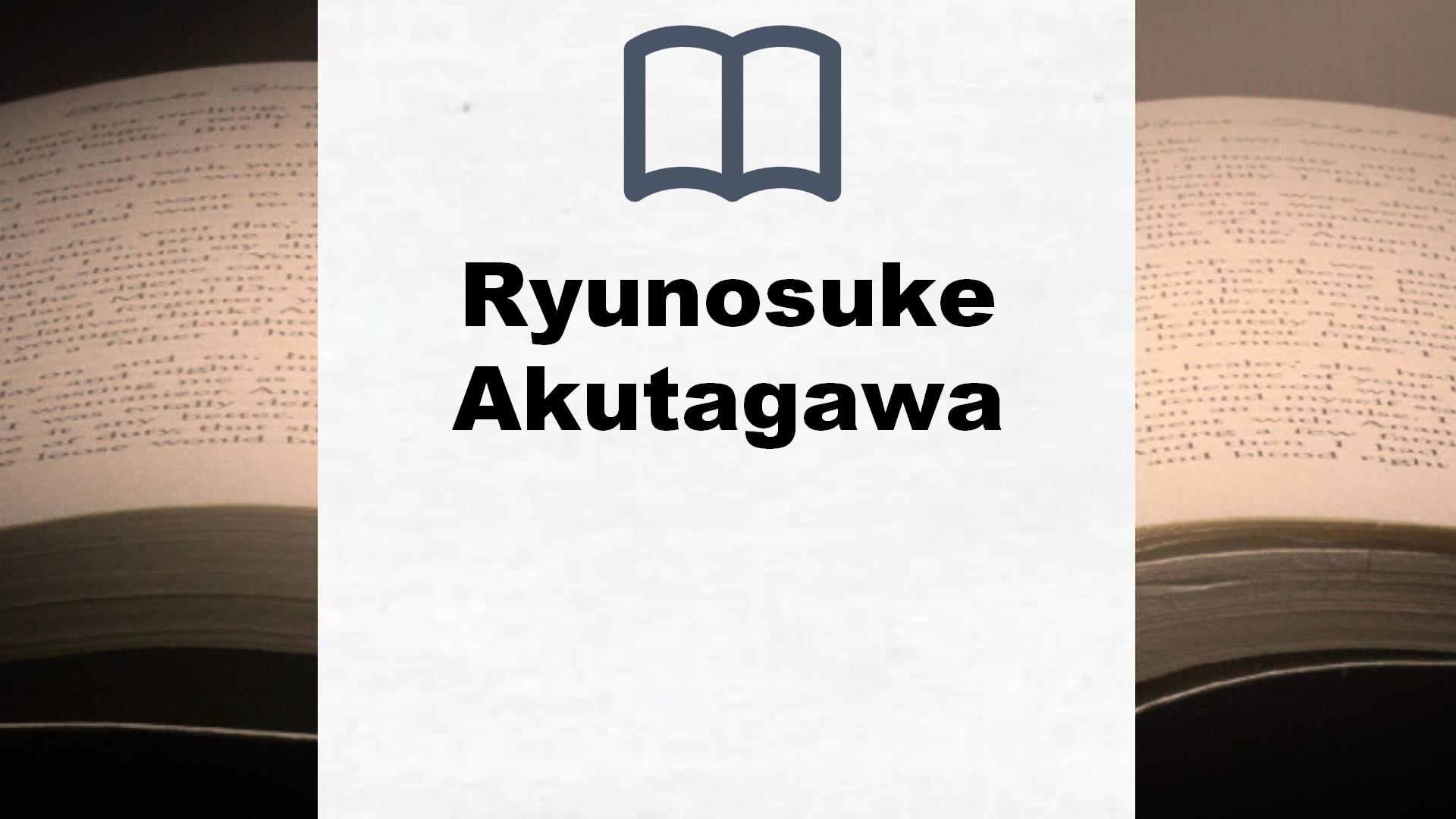Ryunosuke Akutagawa Bücher