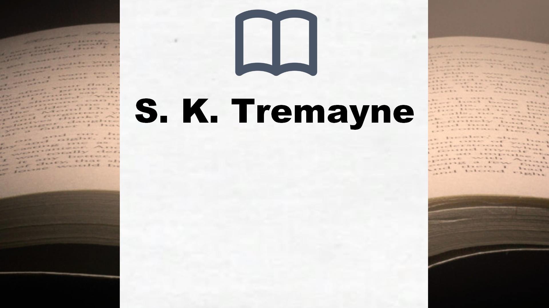 S. K. Tremayne Bücher