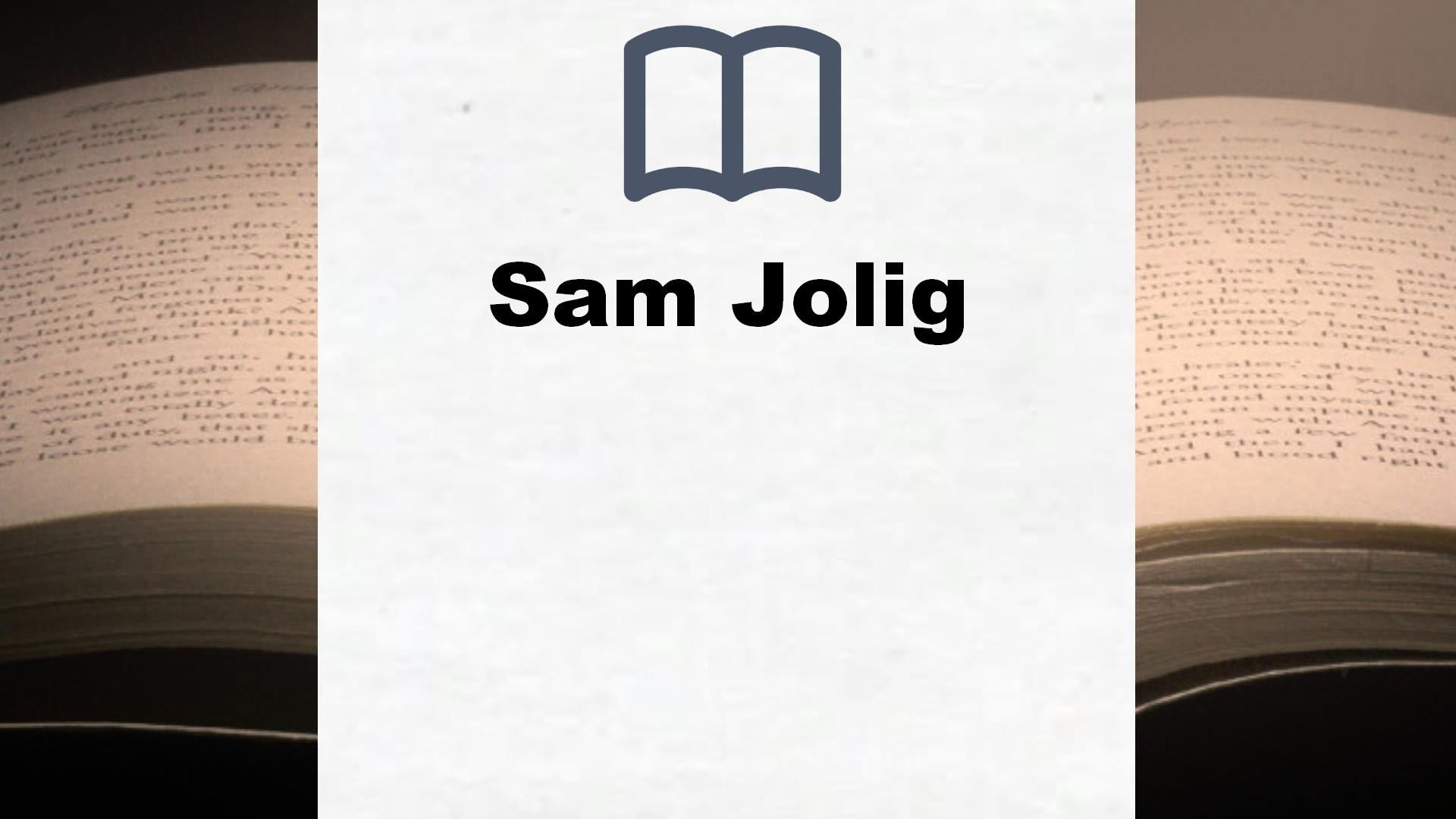 Sam Jolig Bücher