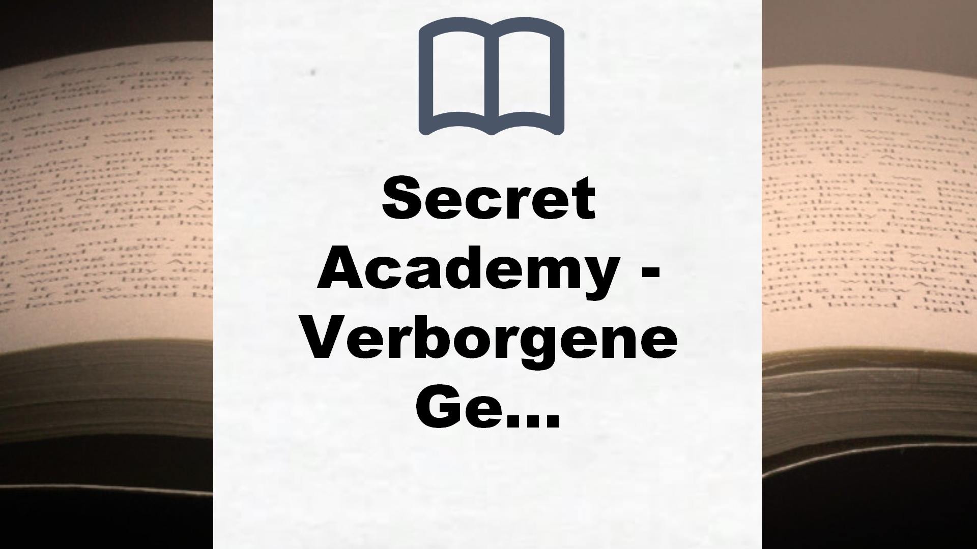 Secret Academy – Verborgene Gefühle (Band 1): Verborgene Gefühle – Buchrezension