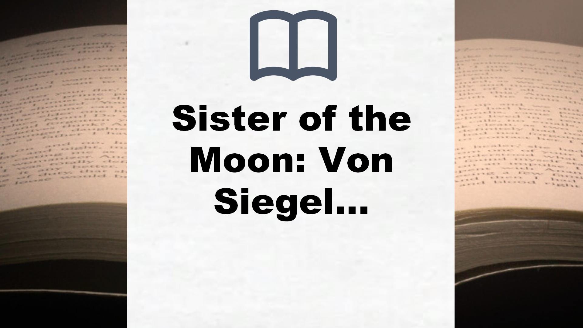 Sister of the Moon: Von Siegeln und Knochen (HexenSchwesternSaga) – Buchrezension