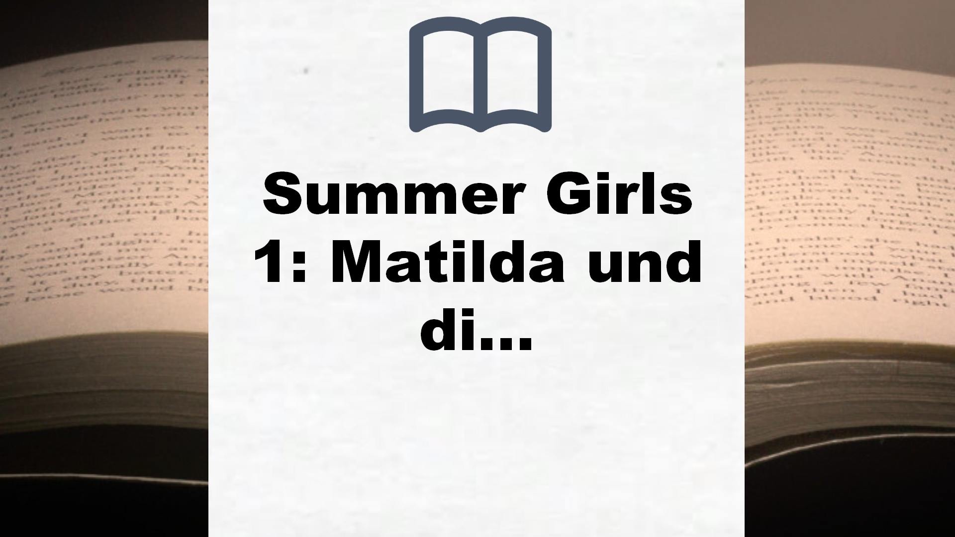 Summer Girls 1: Matilda und die Sommersonneninsel (1) – Buchrezension