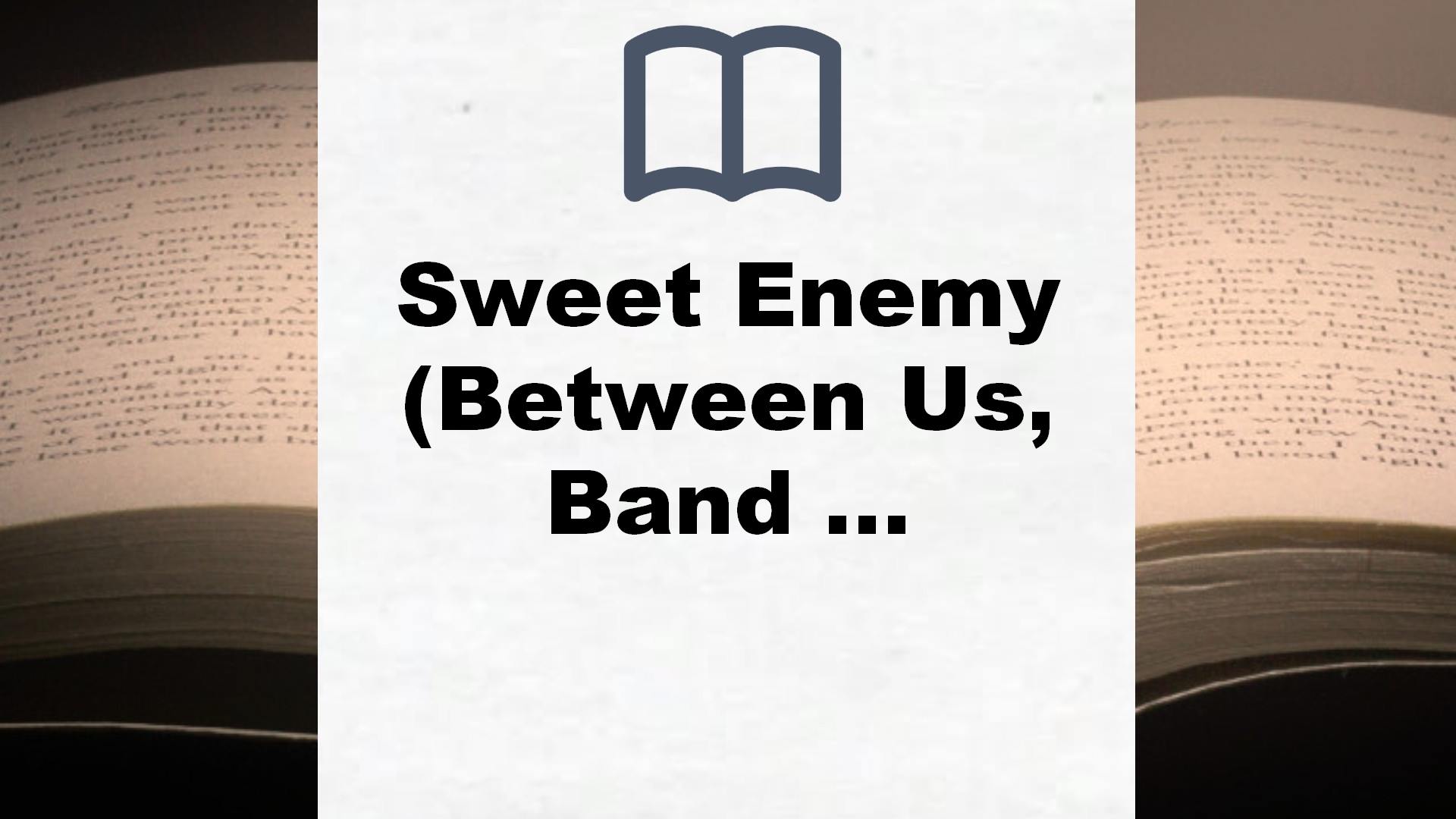 Sweet Enemy (Between Us, Band 2) – Buchrezension