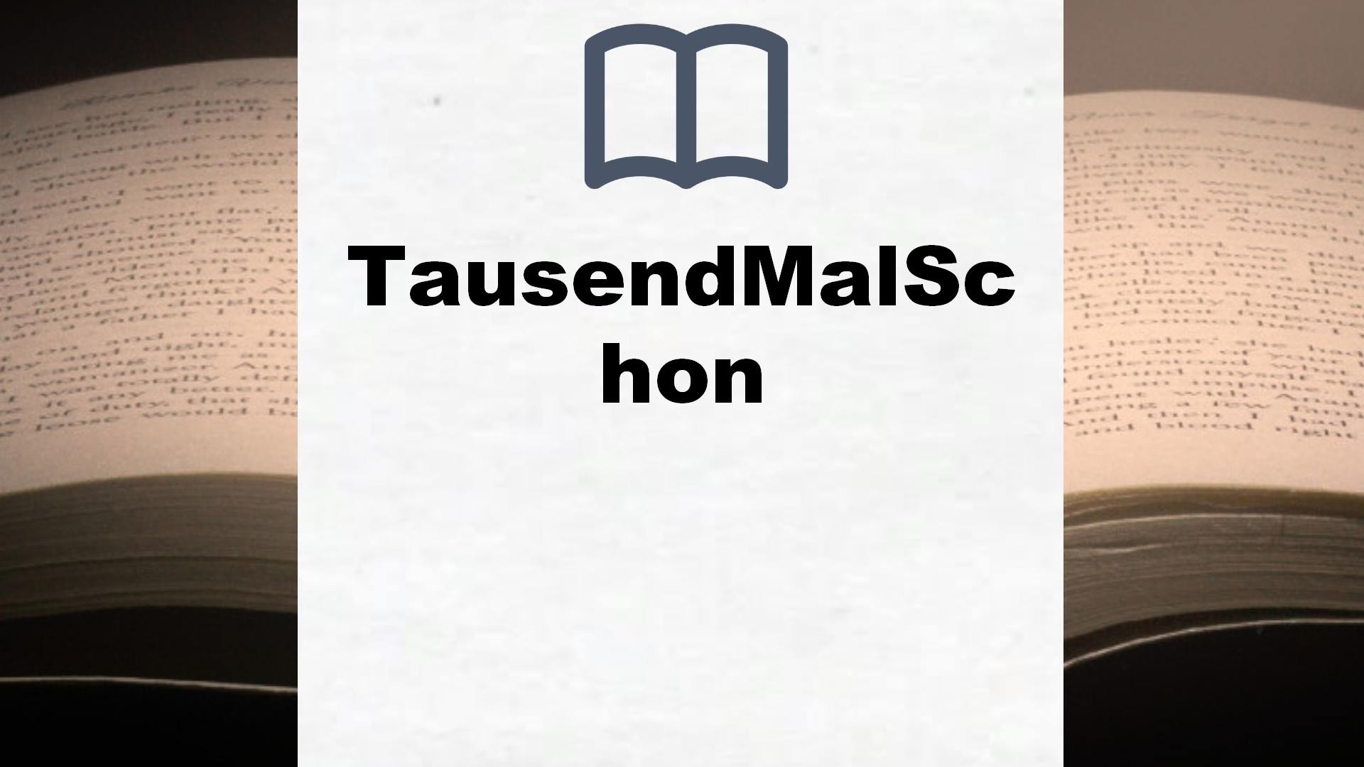 TausendMalSchon – Buchrezension