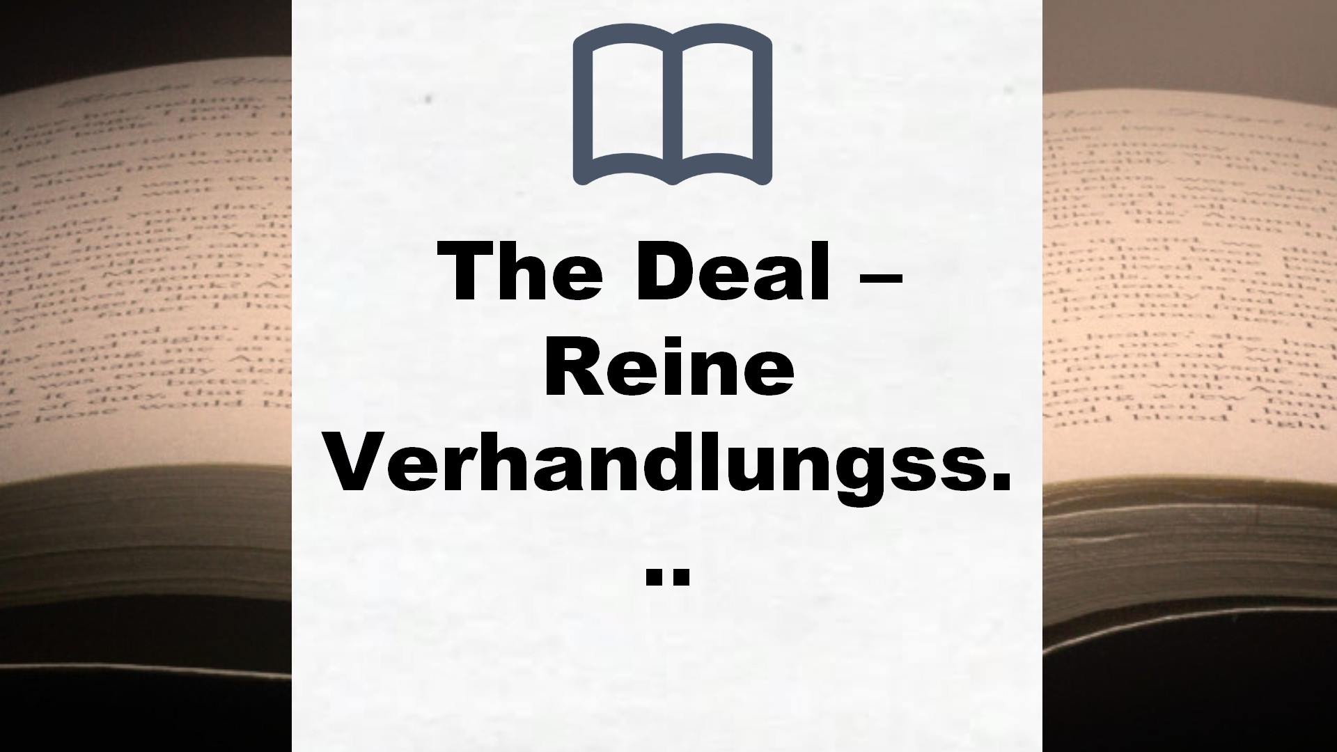 The Deal – Reine Verhandlungssache (Off-Campus 1): Roman | Prickelnde College-Romance | New York Times-Bestseller – Buchrezension