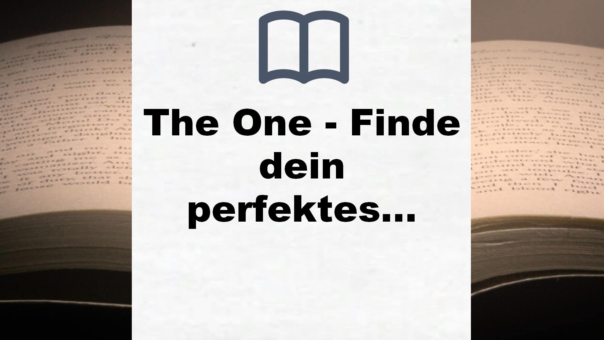 The One – Finde dein perfektes Match: Roman – Buchrezension